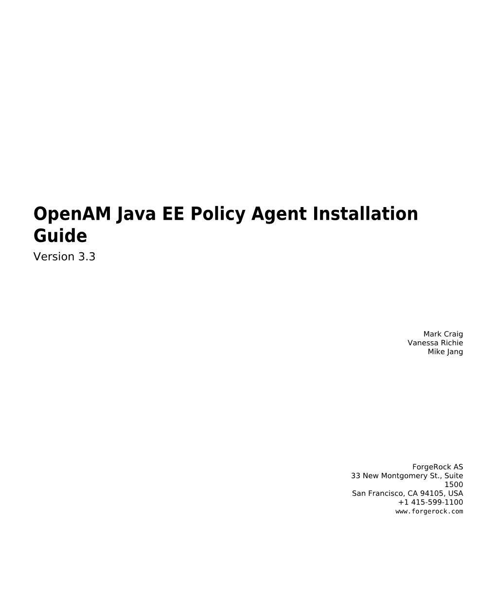 Openam Java EE Policy Agent Installation Guide Version 3.3