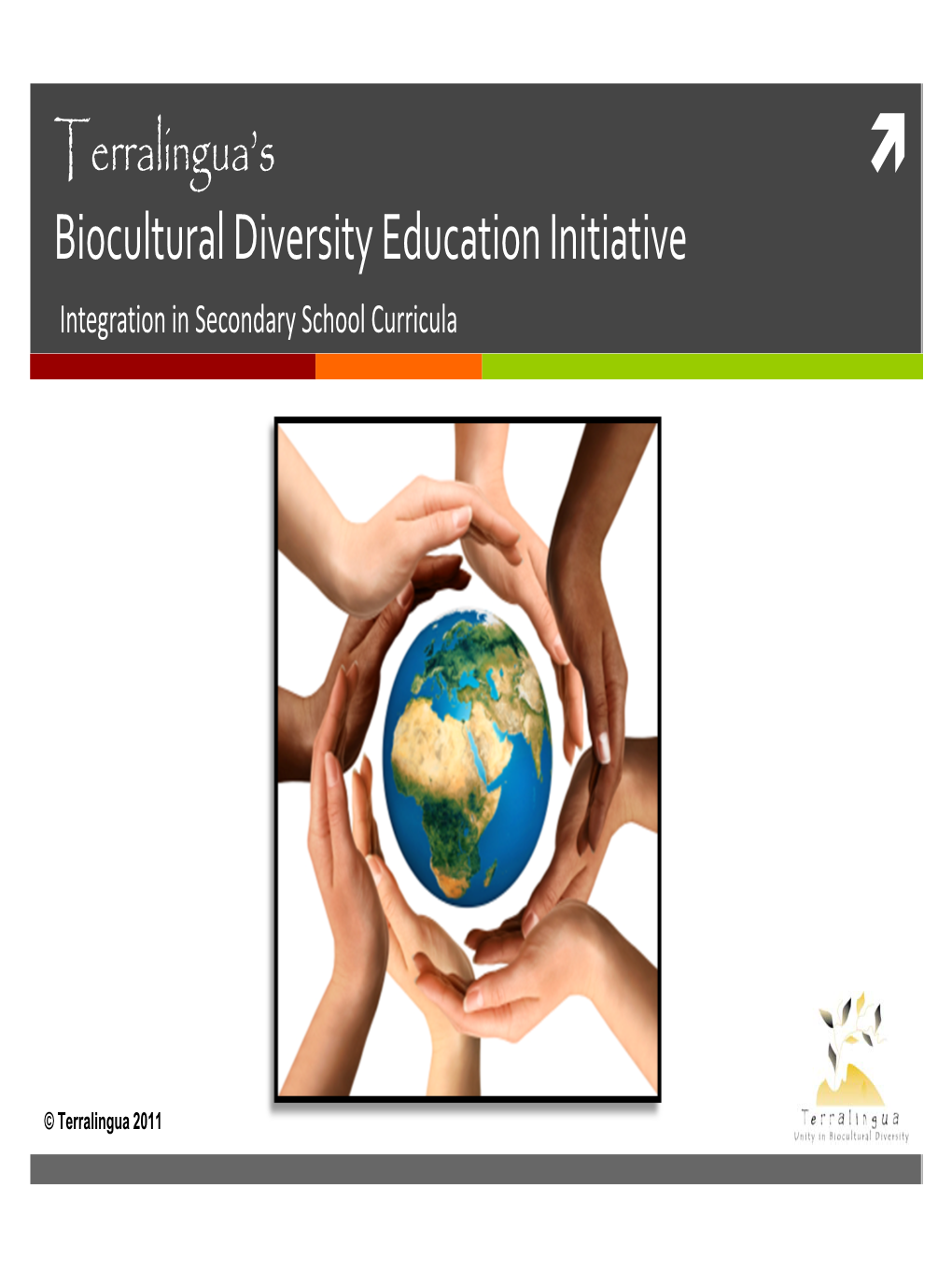 Integration of Biocultural Diversity Education
