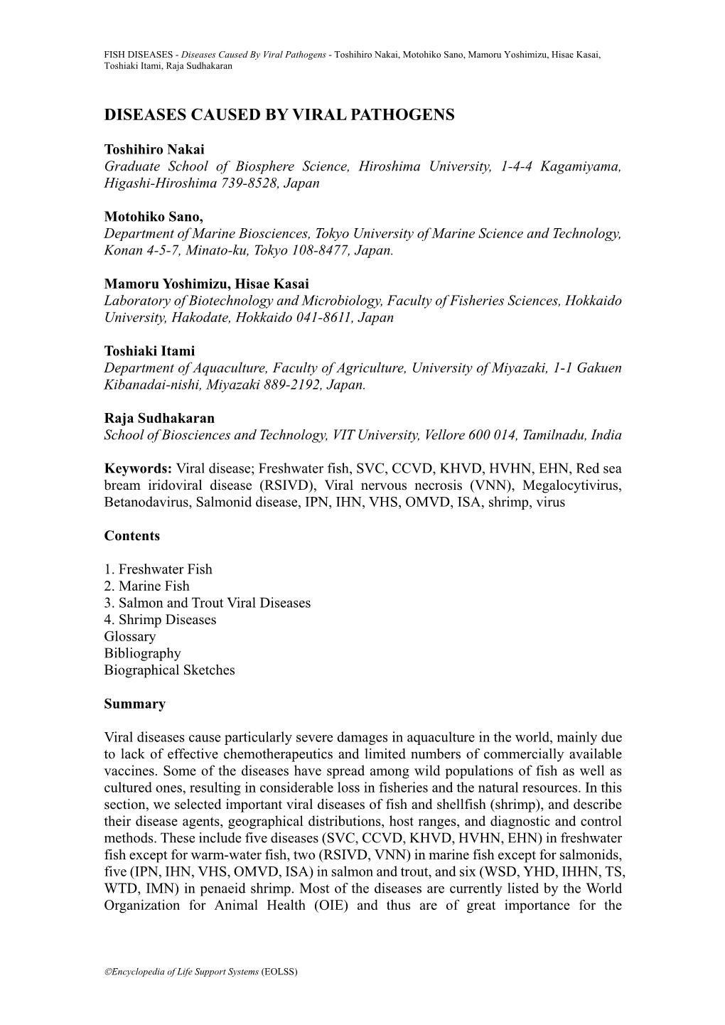 FISH DISEASES - Diseases Caused by Viral Pathogens - Toshihiro Nakai, Motohiko Sano, Mamoru Yoshimizu, Hisae Kasai, Toshiaki Itami, Raja Sudhakaran