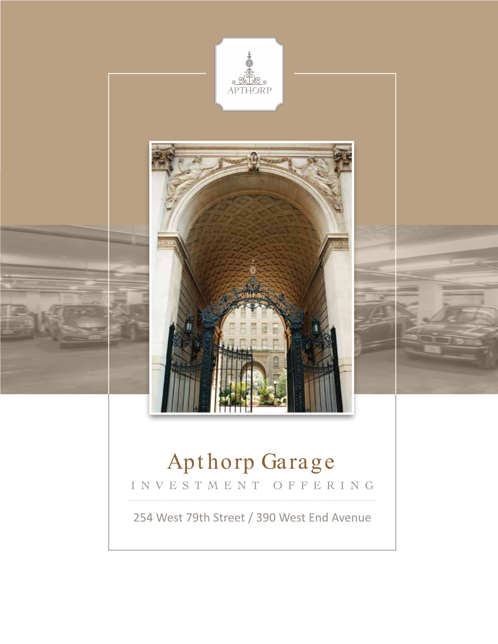 Apthorp Garage Investment Offering