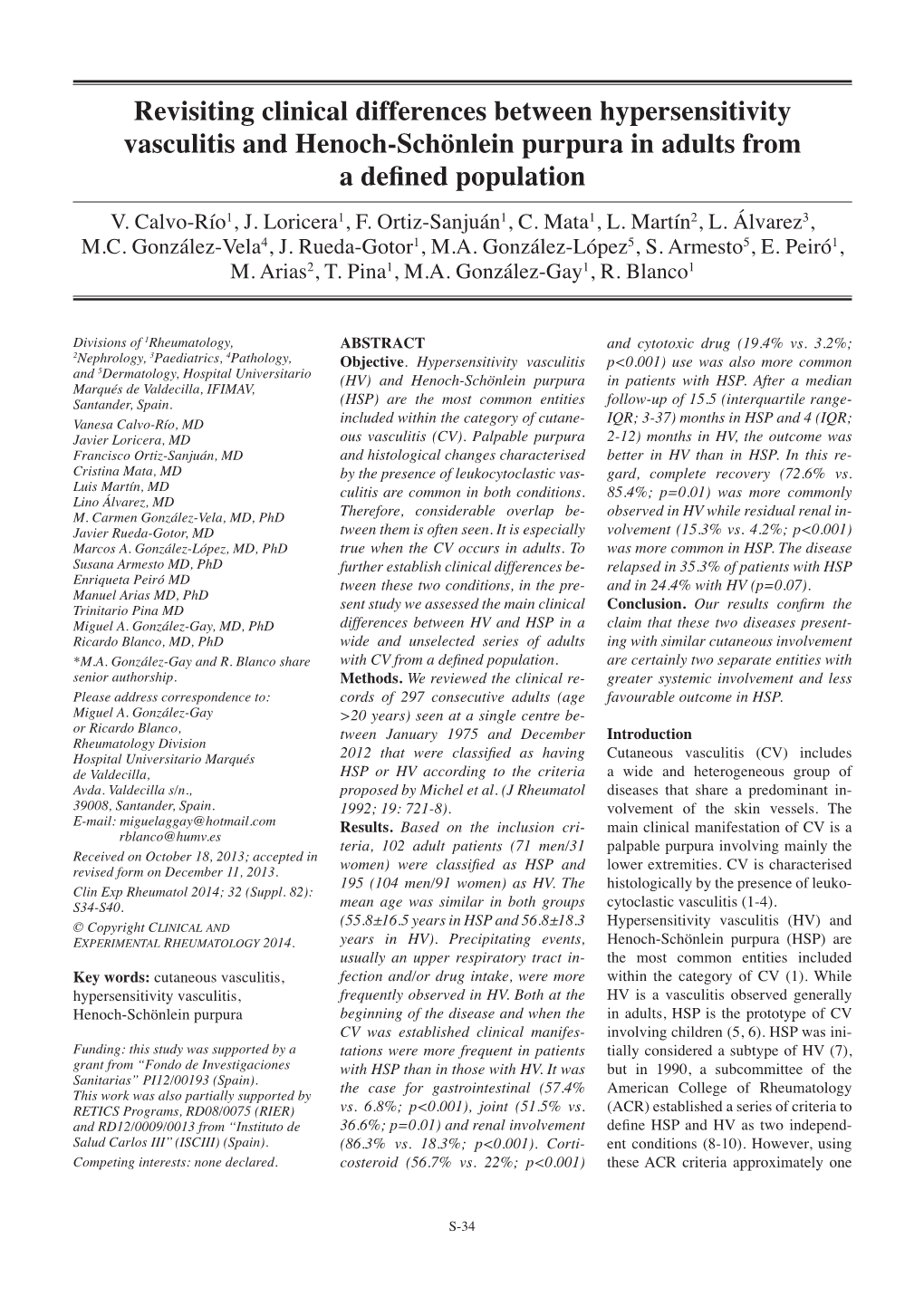 Revisiting Clinical Differences Between Hypersensitivity Vasculitis and Henoch-Schönlein Purpura in Adults from a Defined Population V