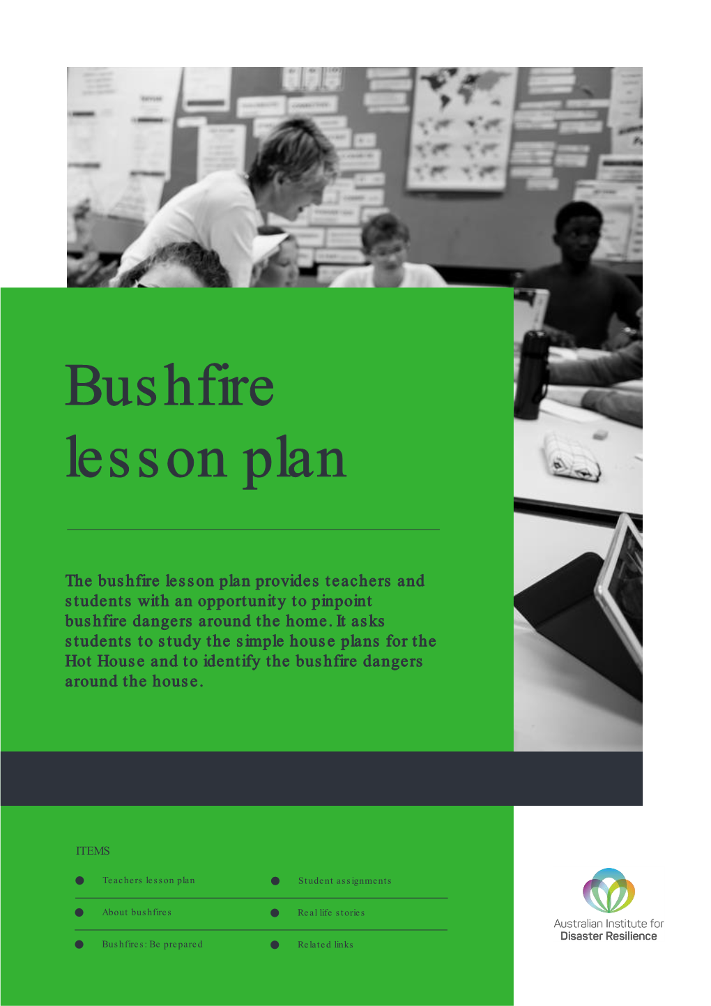 Bushfire Lesson Plan Provides Teachers and Students with an Opportunity to Pinpoint Bushfire Dangers Around the Home