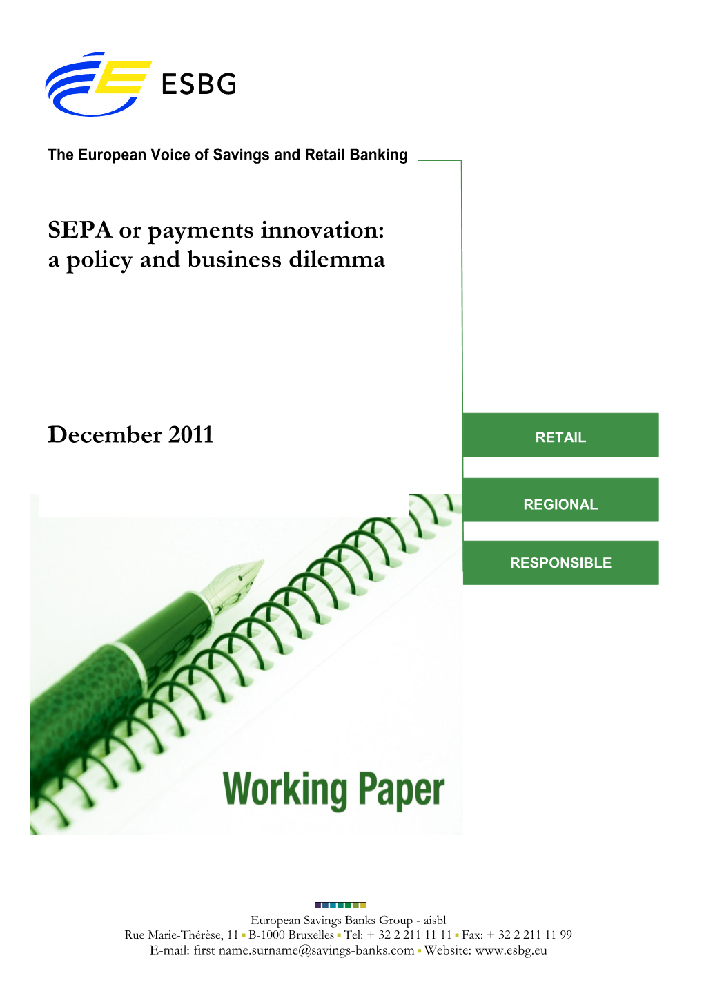SEPA Or Payments Innovation: a Policy and Business Dilemma
