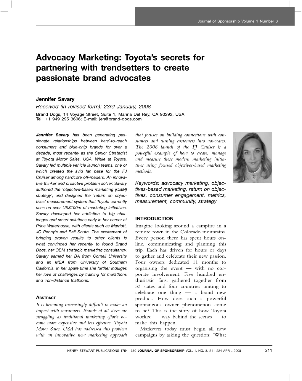 Advocacy Marketing: Toyota’S Secrets for Partnering with Trendsetters to Create Passionate Brand Advocates