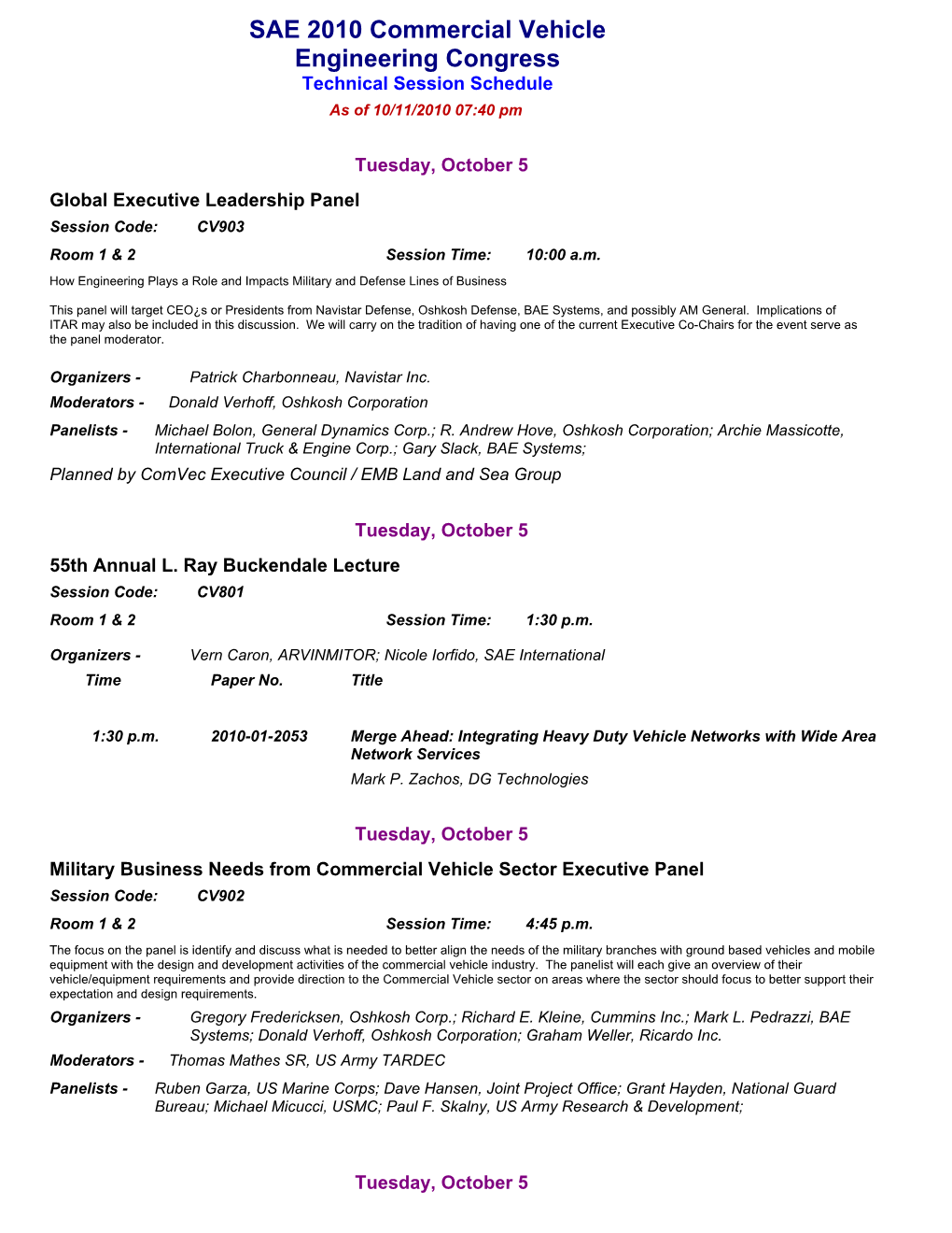 SAE 2010 Commercial Vehicle Engineering Congress Technical Session Schedule As of 10/11/2010 07:40 Pm