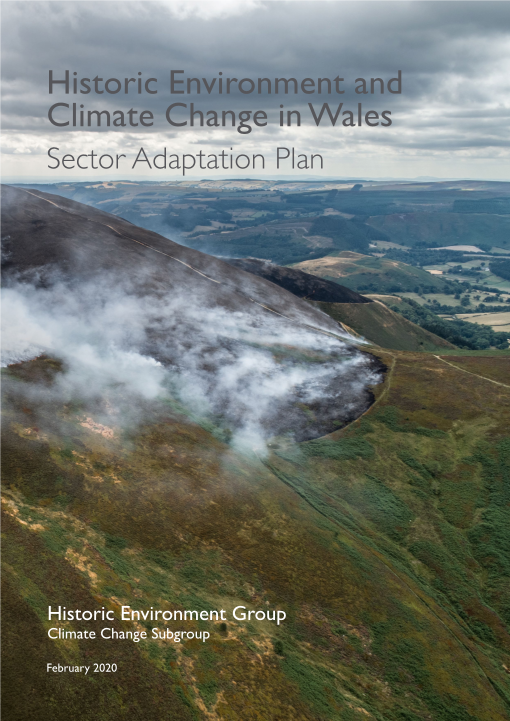 Historic Environment and Climate Change in Wales Sector Adaptation Plan