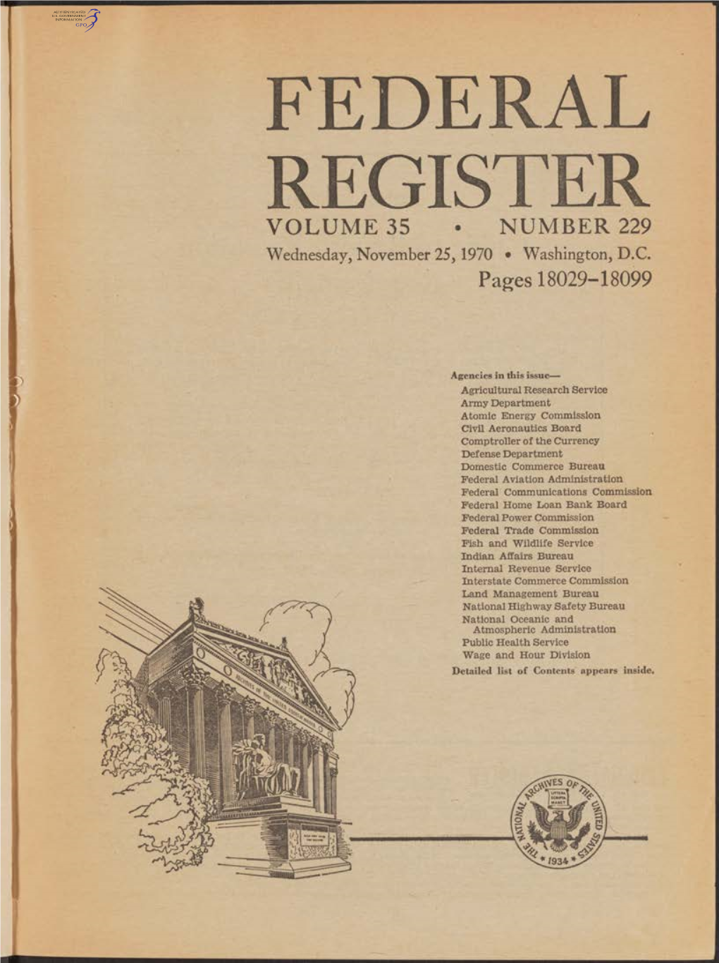 FEDERAL REGISTER VOLUME 35 • NUMBER 229 Wednesday, November 25,1970 • Washington, D.C