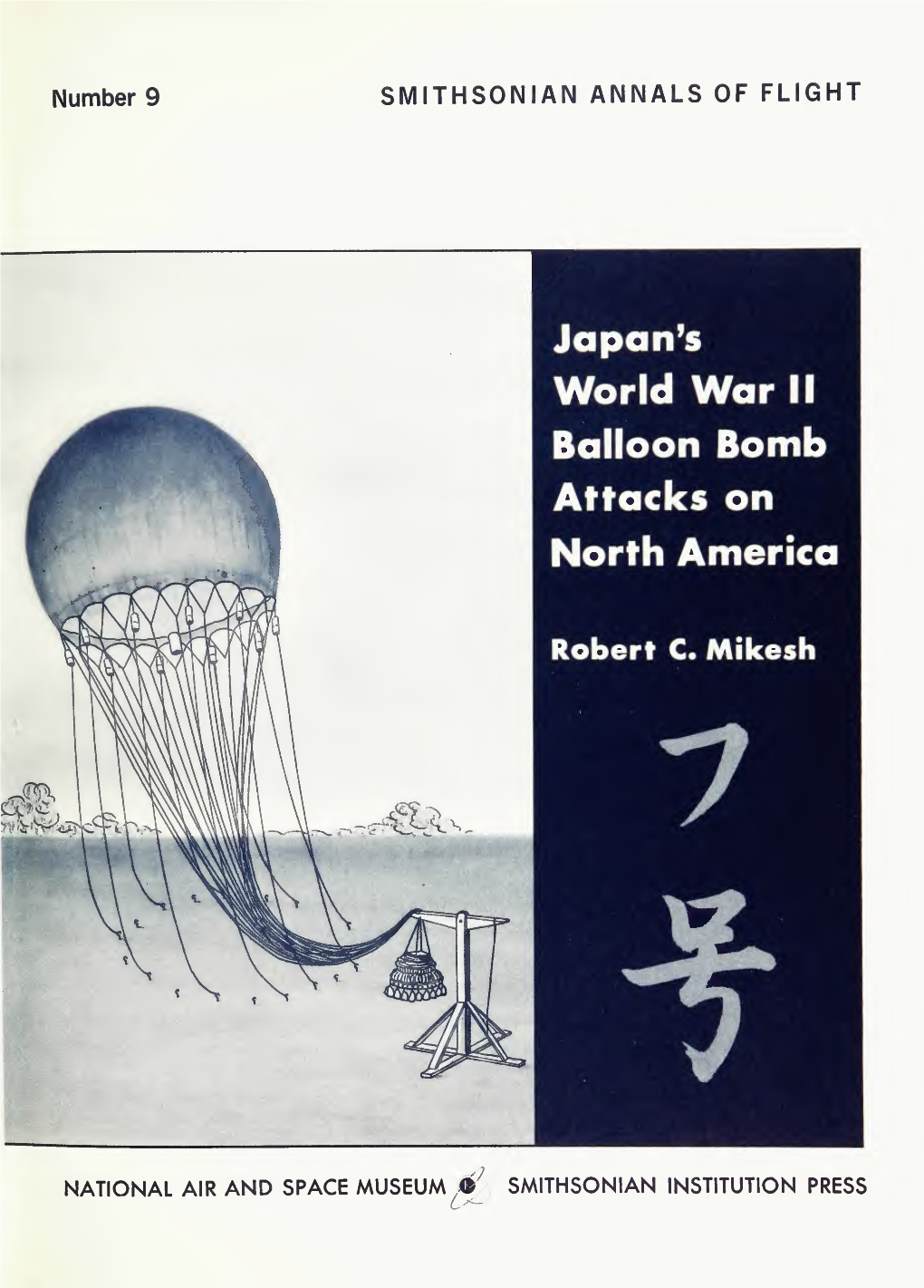 Japan's World War II Balloon Bomb Attacks on North America