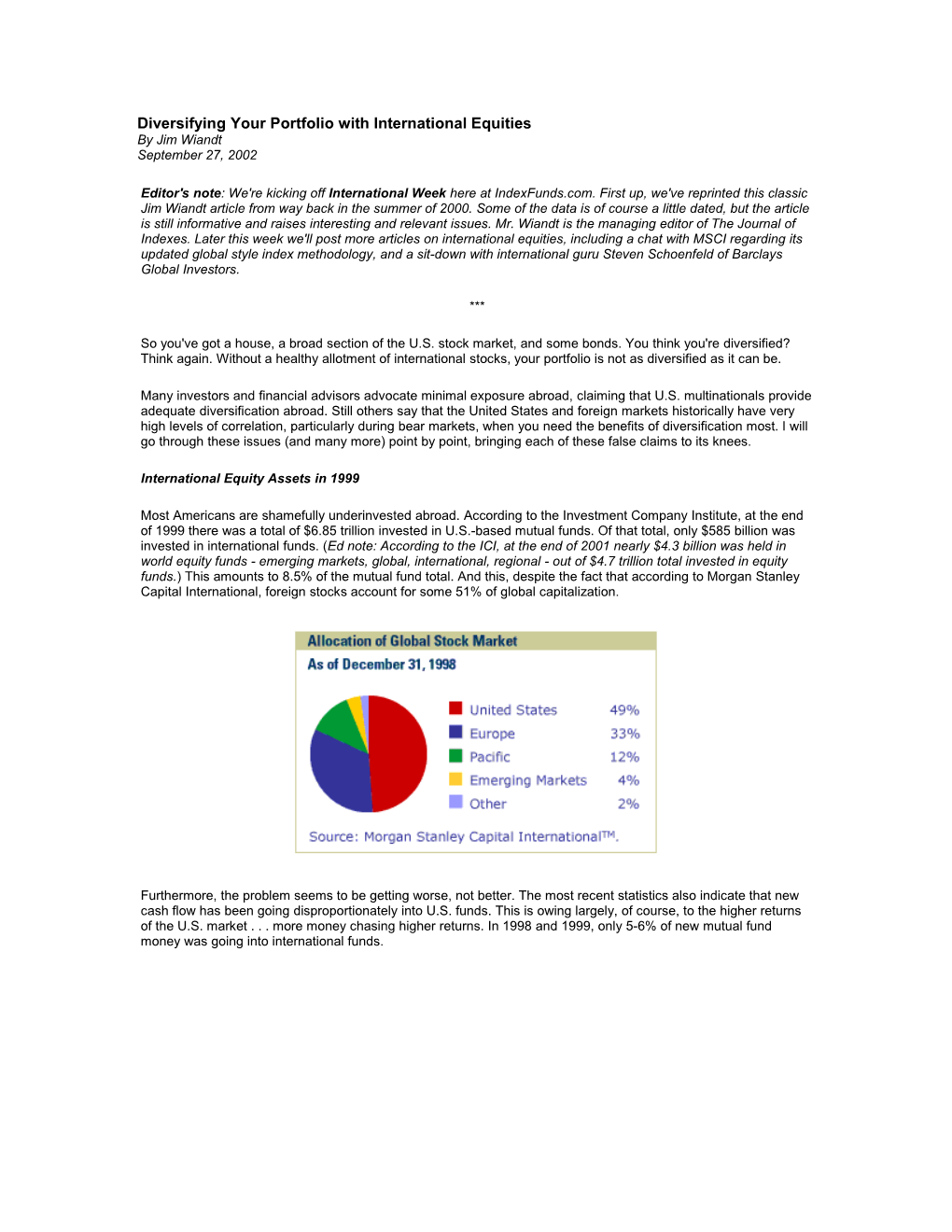 Diversifying Your Portfolio with International Equities by Jim Wiandtseptember 27, 2002