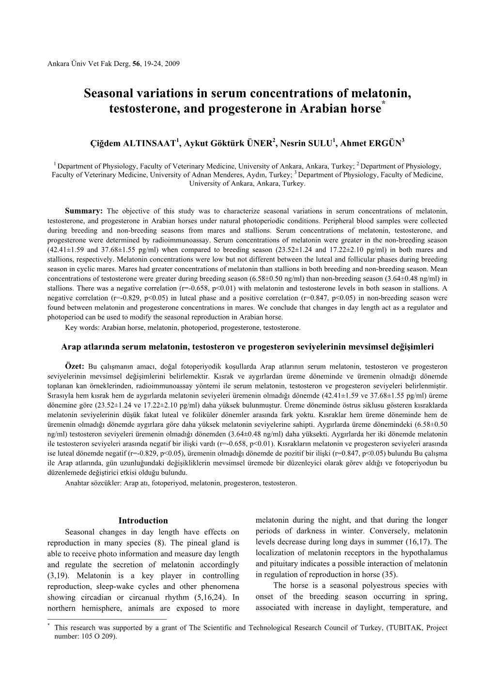 Seasonal Variations in Serum Concentrations of Melatonin, Testosterone, and Progesterone in Arabian Horse*