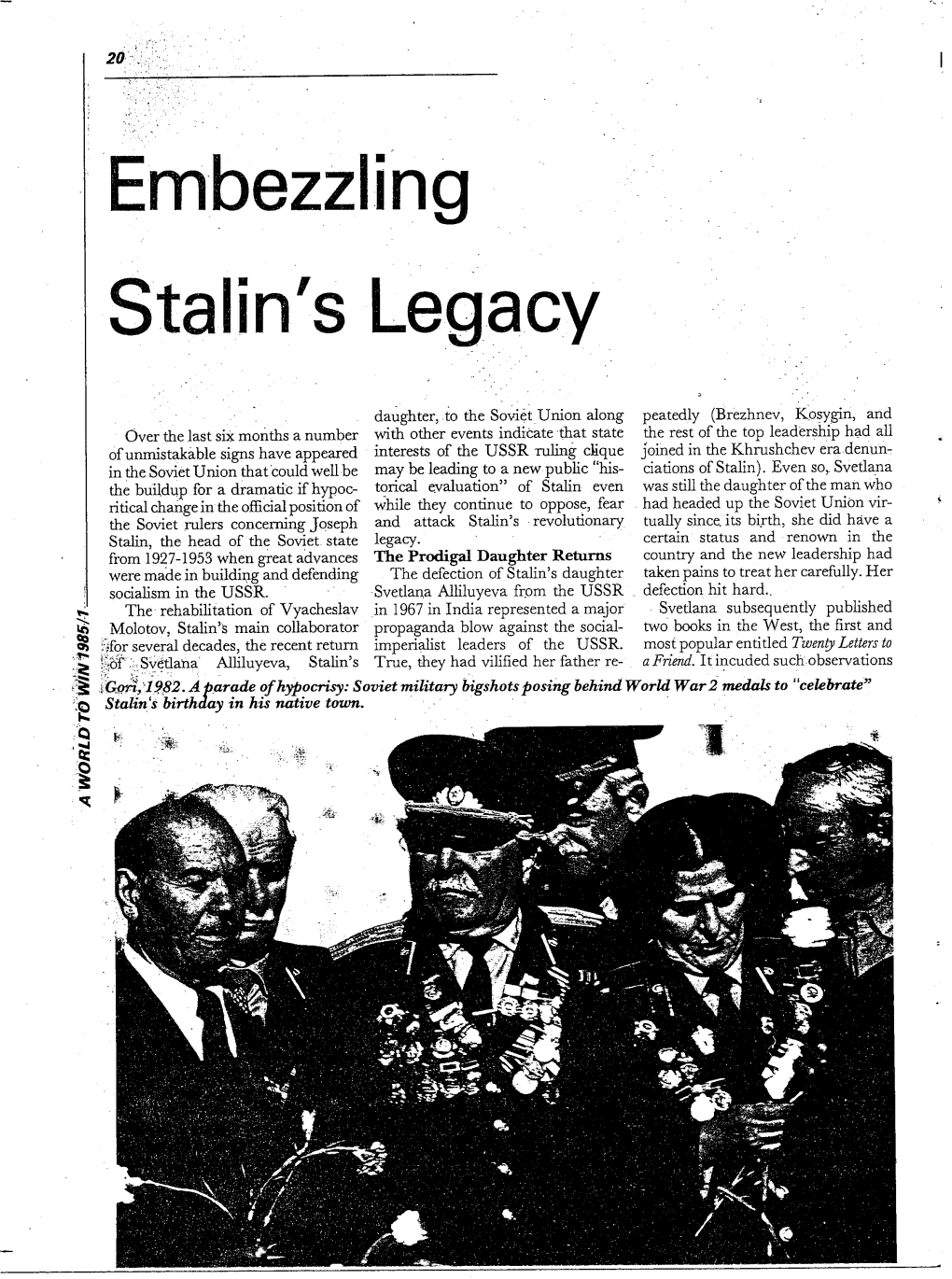 Embezzling Stalin's Legacy