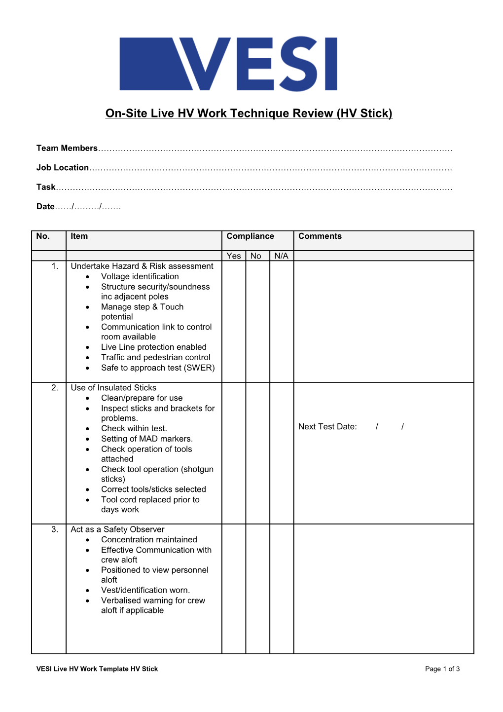 Live HV Stick Work Technique Based Assessment