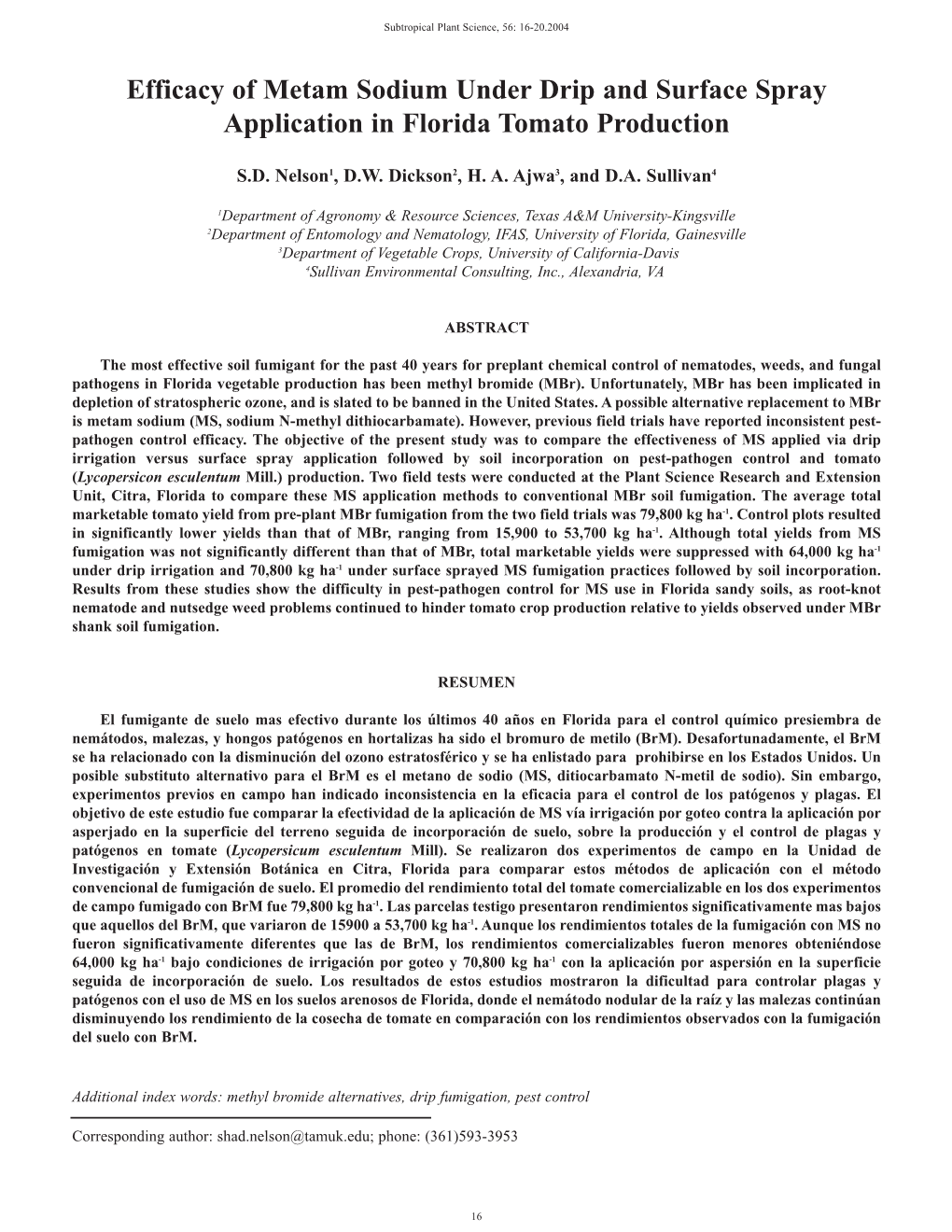 Efficacy of Metam Sodium Under Drip and Surface Spray Application in Florida Tomato Production