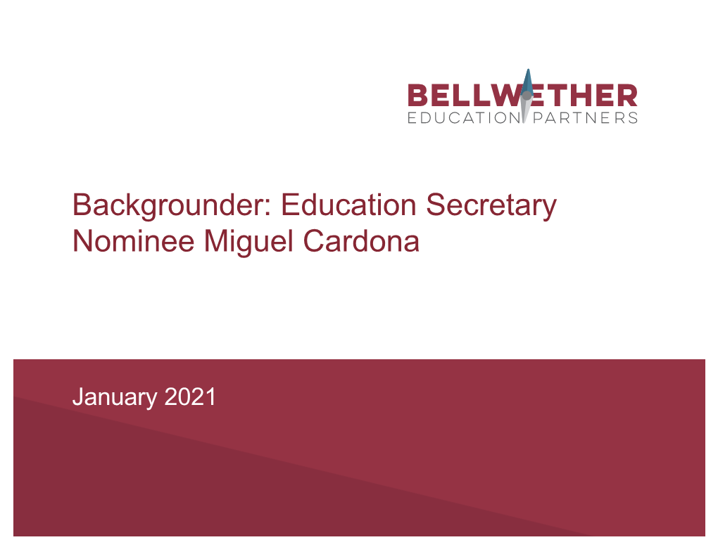 Backgrounder: Education Secretary Nominee Miguel Cardona