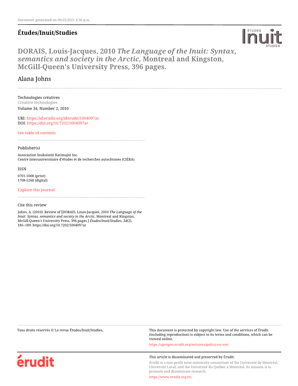 DORAIS, Louis-Jacques, 2010 the Language of the Inuit: Syntax, Semantics and Society in the Arctic, Montreal and Kingston, Mcgill-Queen's University Press, 396 Pages