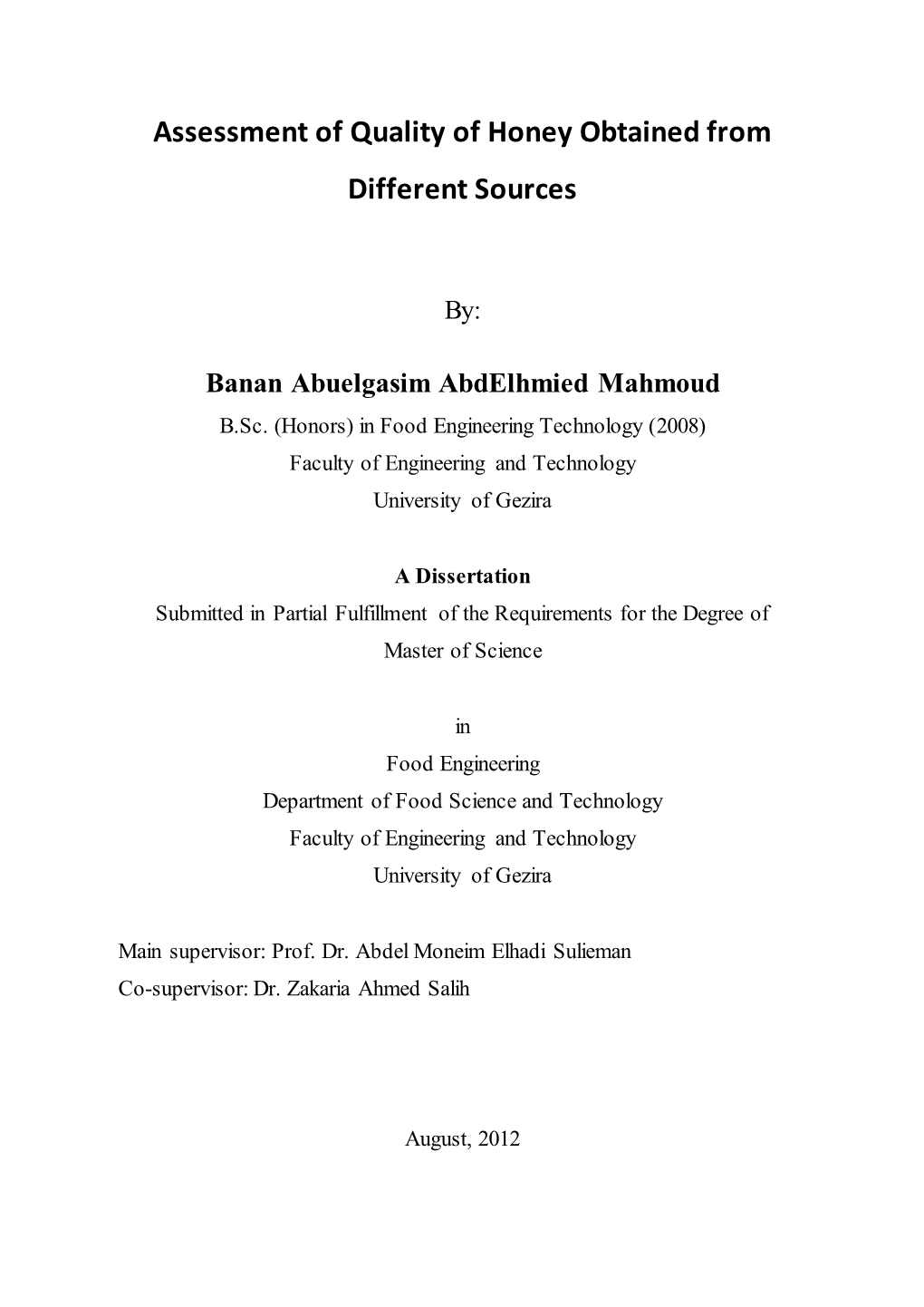 Assessment of Quality of Honey Obtained from Different Sources