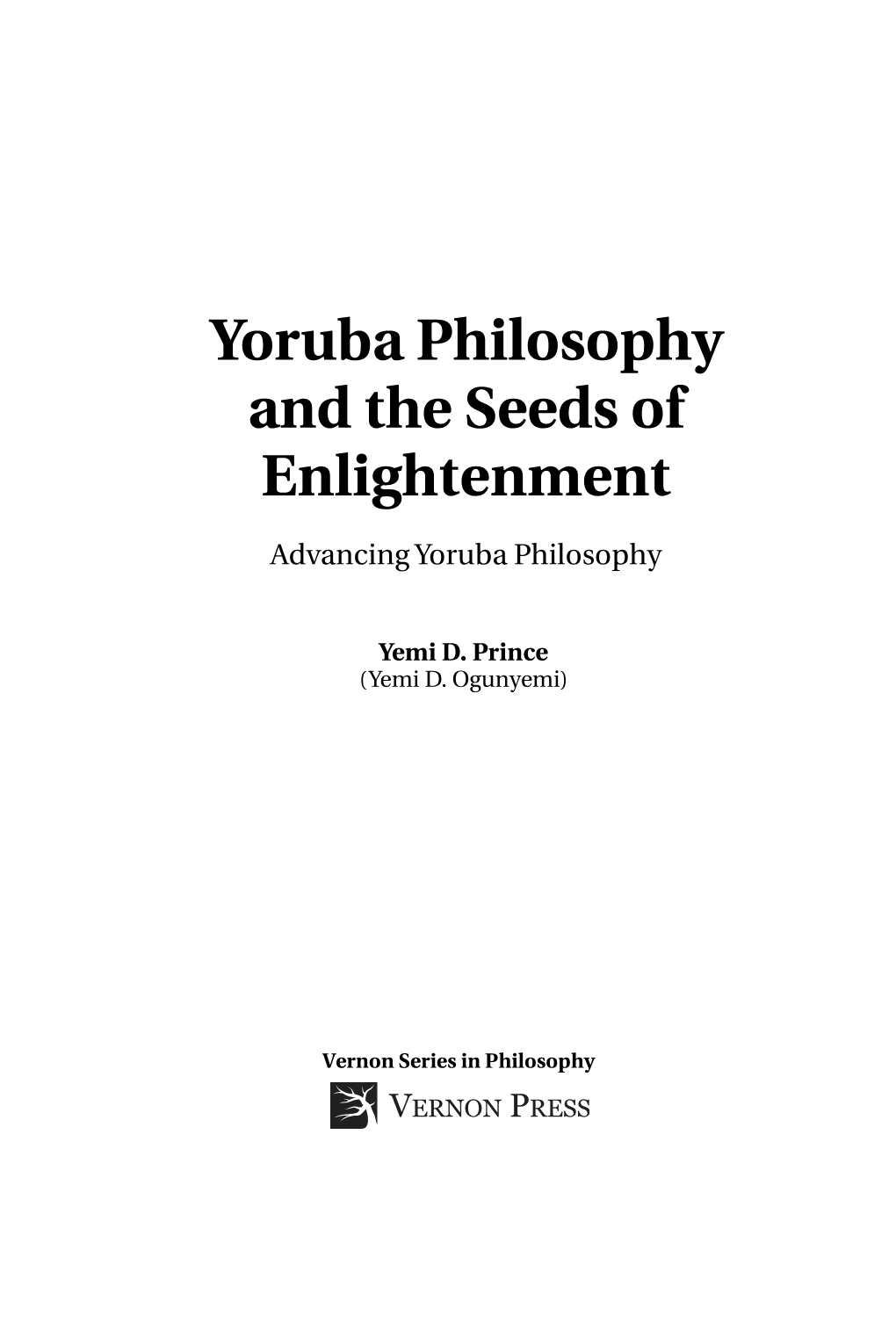 Yoruba Philosophy and the Seeds of Enlightenment