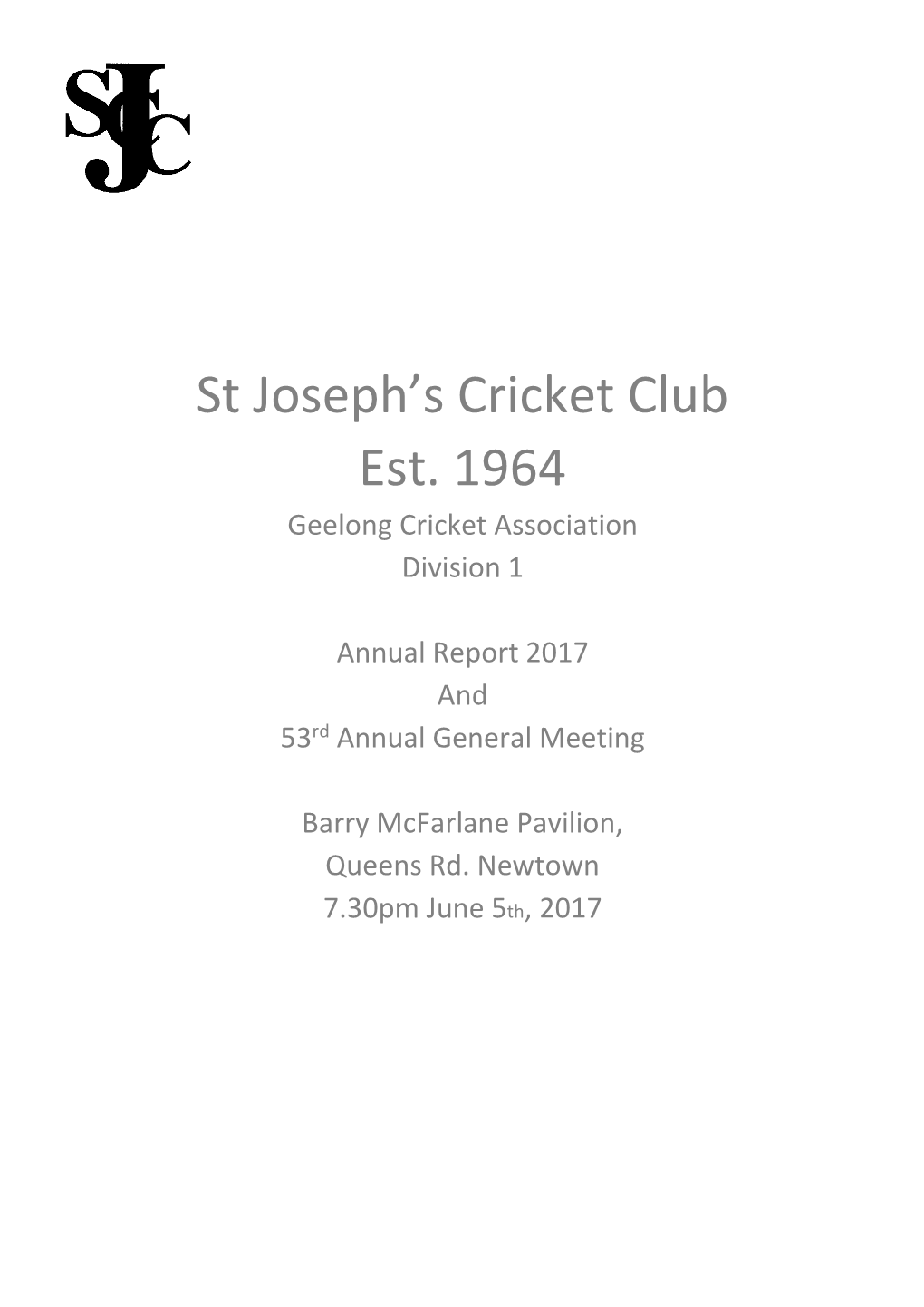 St Joseph's Cricket Club Est. 1964