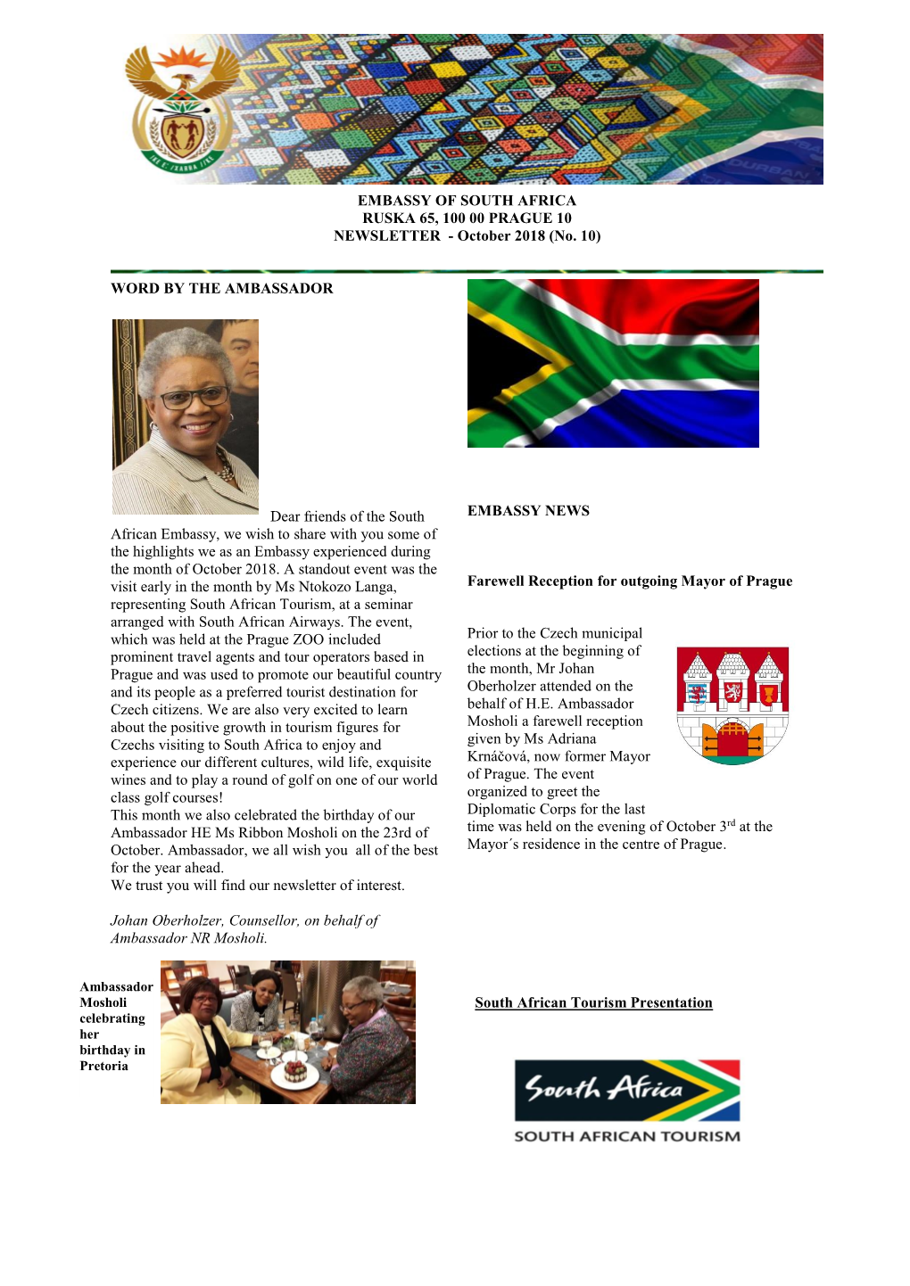 EMBASSY of SOUTH AFRICA RUSKA 65, 100 00 PRAGUE 10 NEWSLETTER - October 2018 (No