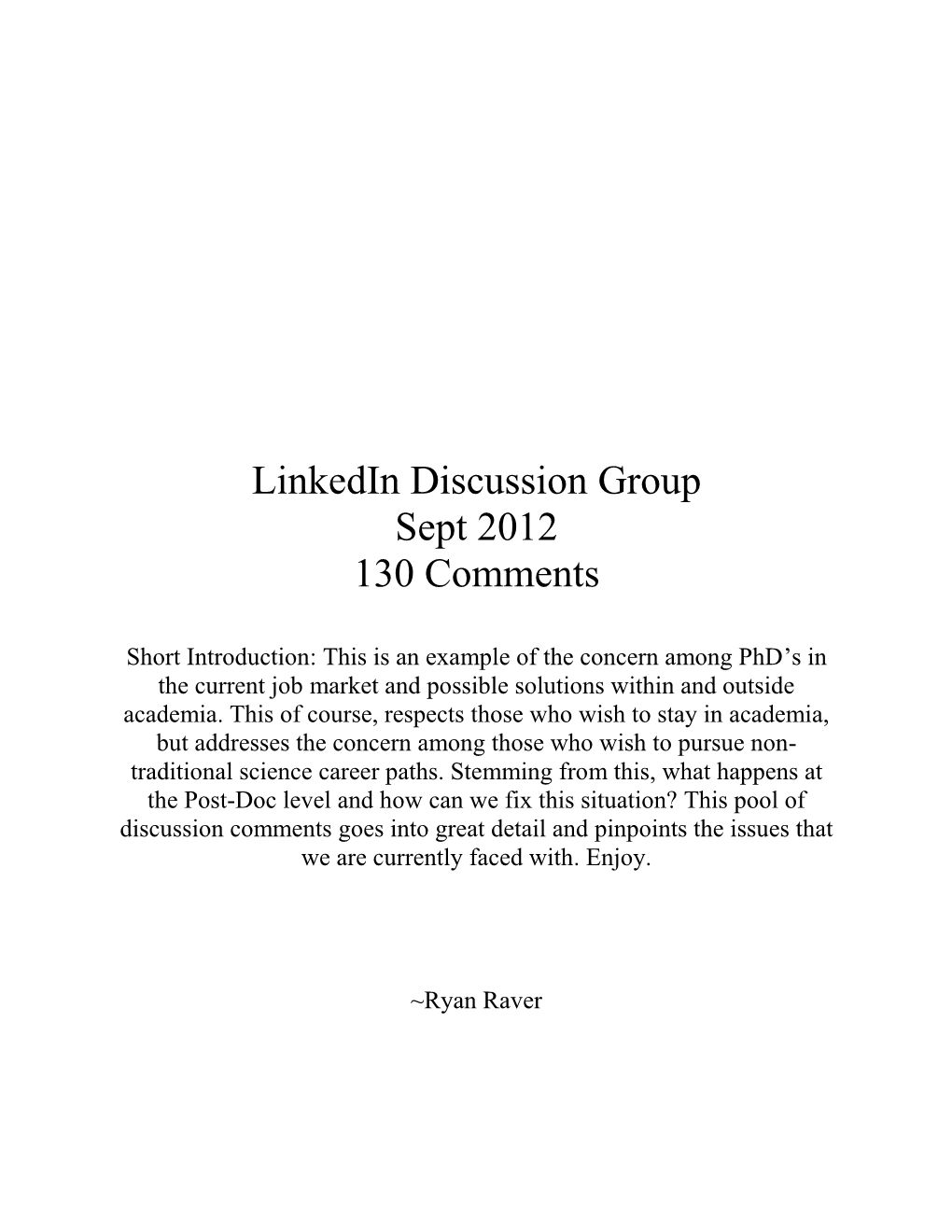 Linkedin Discussion Group Sept 2012 130 Comments