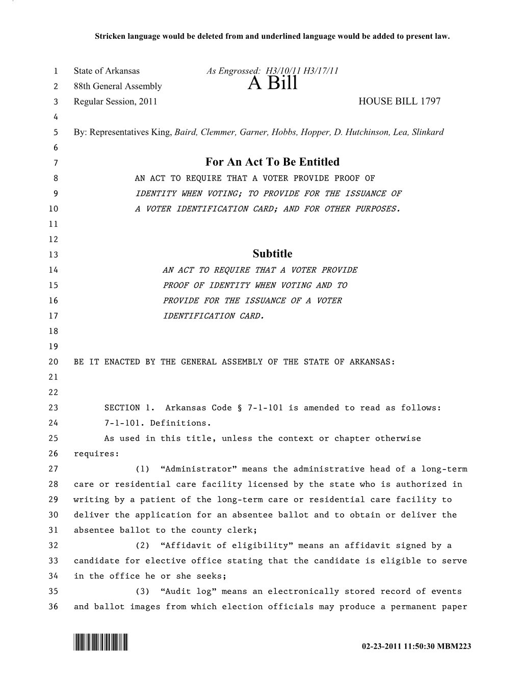 A Bill 3 Regular Session, 2011 HOUSE BILL 1797 4 5 By: Representatives King, Baird, Clemmer, Garner, Hobbs, Hopper, D