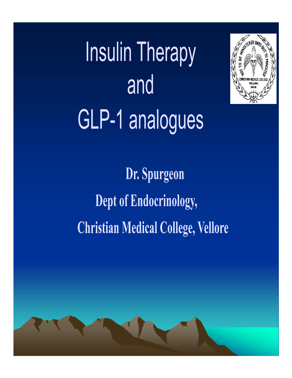 Insulin Therapy and GLP-1 Analogues