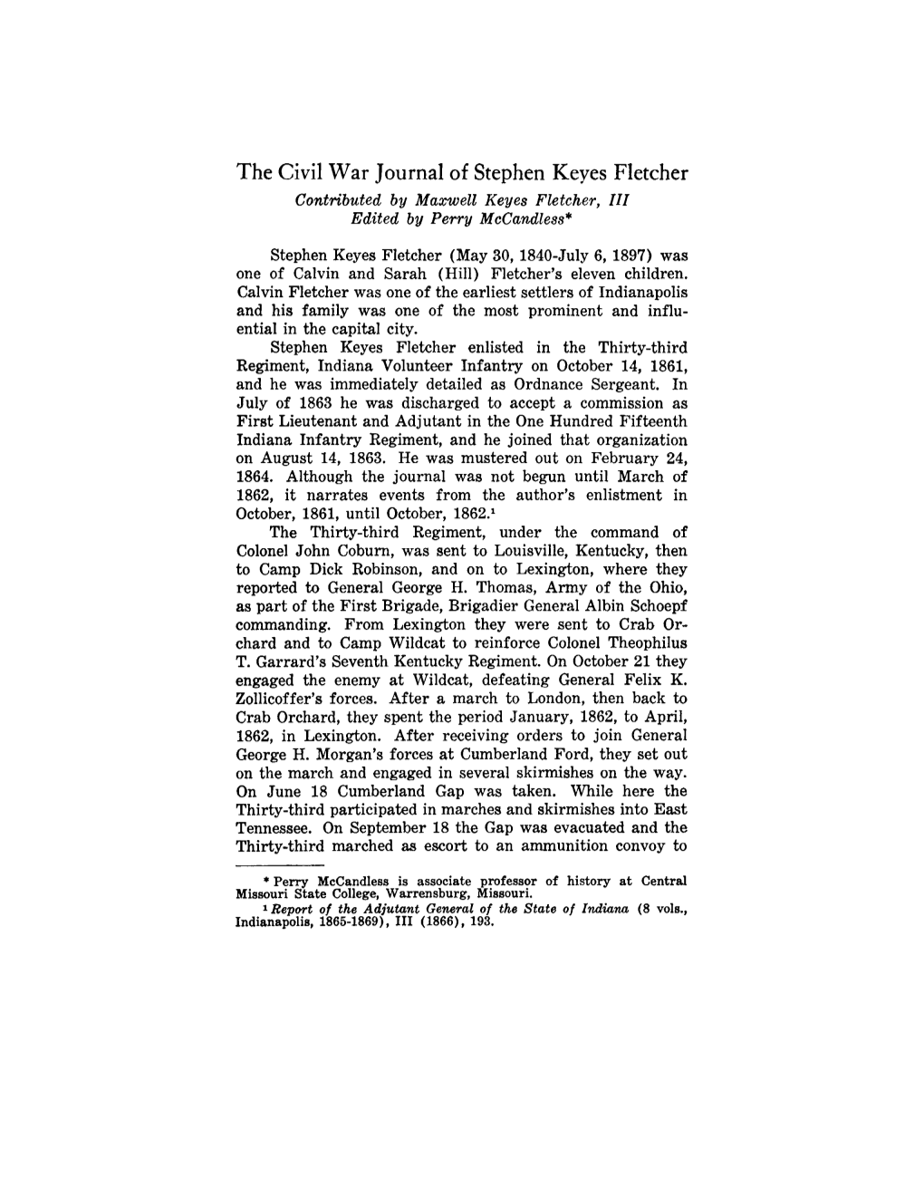 The Civil War Journal of Stephen Keyes Fletcher Contributed by Maxwell Keyes Fletcher, 111 Edited by Perry Mccandless*