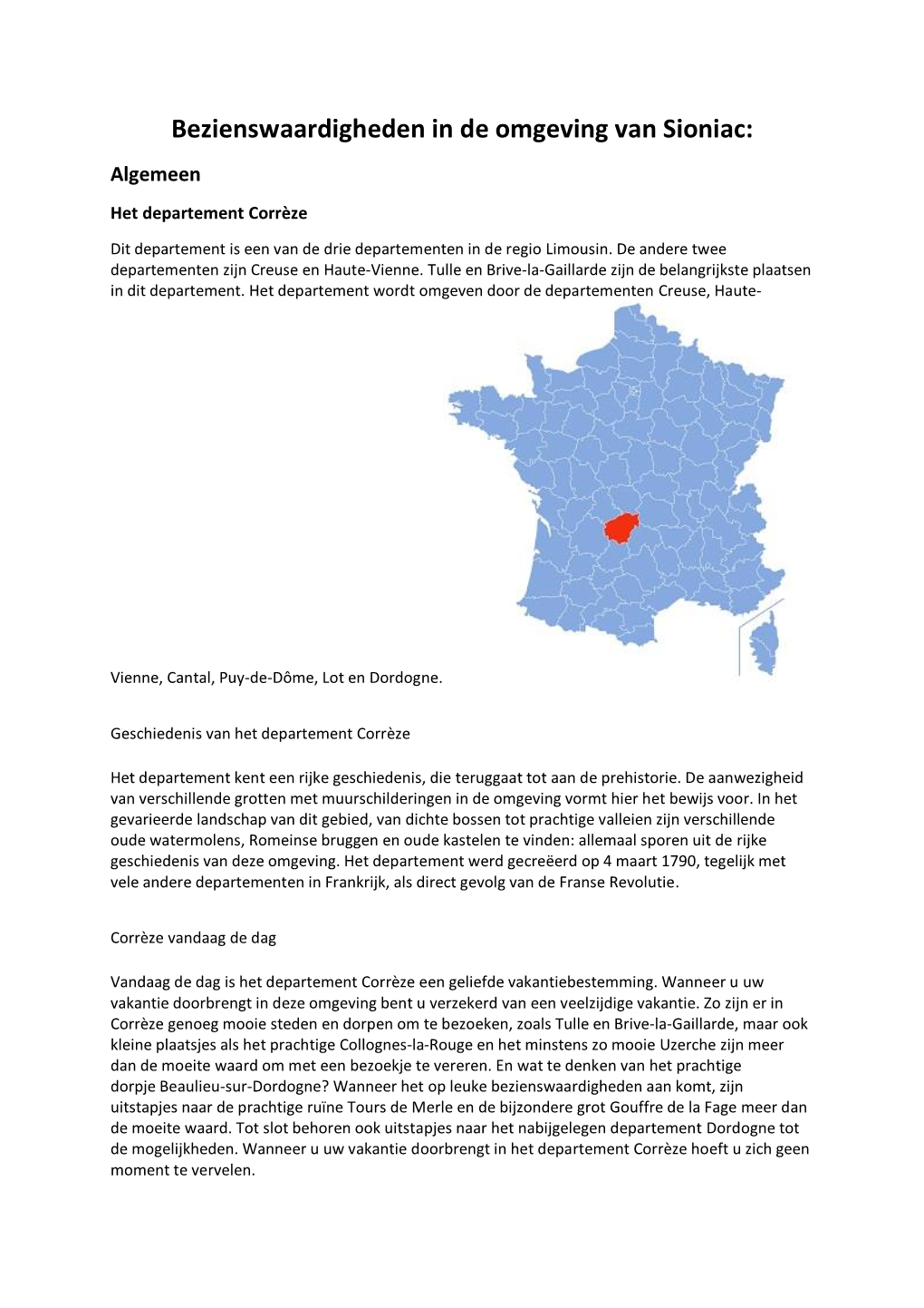 Bezienswaardigheden in De Omgeving Van Sioniac: Algemeen Het Departement Corrèze