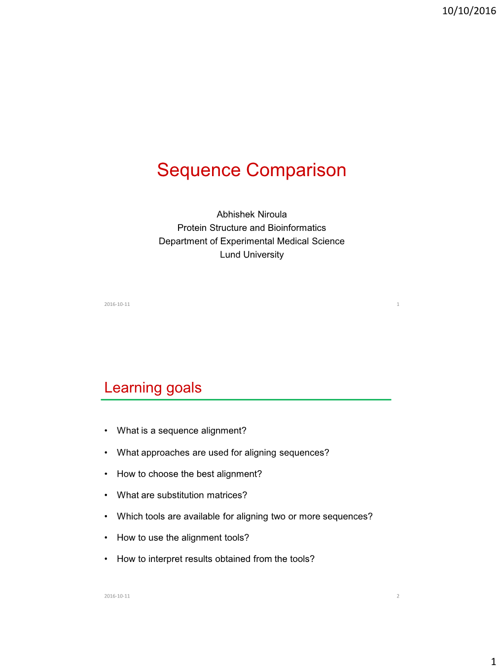 Sequence Alignment and Comparison