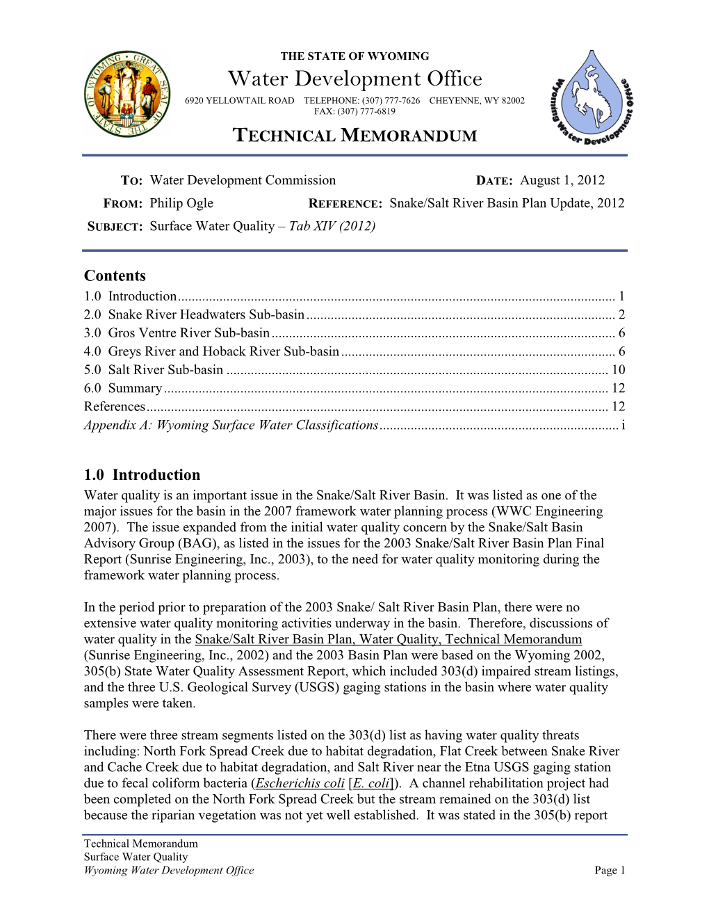 Water Development Office 6920 YELLOWTAIL ROAD TELEPHONE: (307) 777-7626 CHEYENNE, WY 82002 FAX: (307) 777-6819 TECHNICAL MEMORANDUM