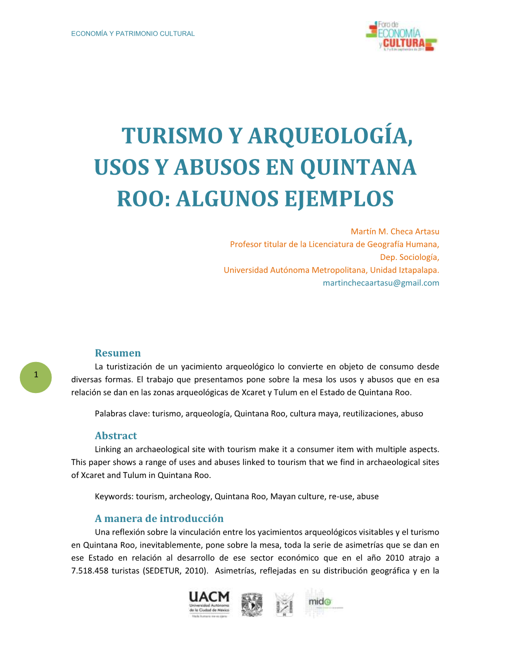 Turismo Y Arqueología, Usos Y Abusos En Quintana Roo: Algunos Ejemplos