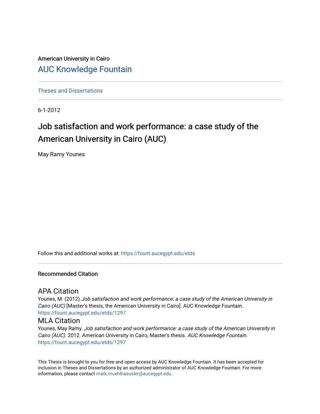 Job Satisfaction and Work Performance: a Case Study of the American University in Cairo (AUC)