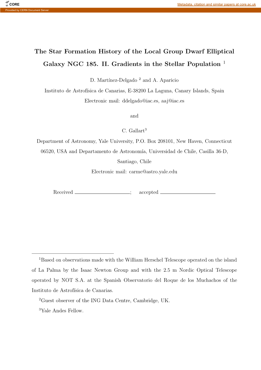 The Star Formation History of the Local Group Dwarf Elliptical Galaxy NGC 185. II. Gradients in the Stellar Population 1