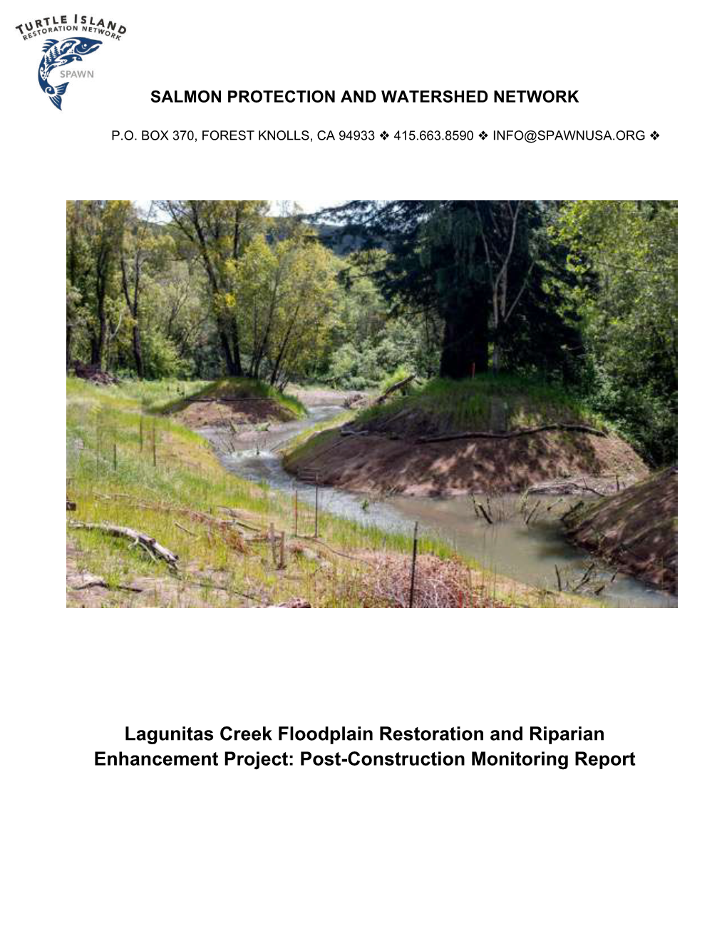 Lagunitas Creek Floodplain Restoration and Riparian Enhancement Project: Post-Construction Monitoring Report