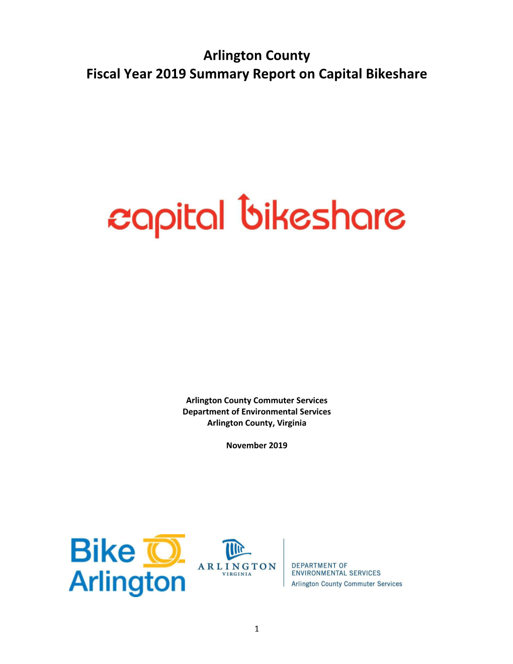 Arlington County Fiscal Year 2019 Summary Report on Capital Bikeshare