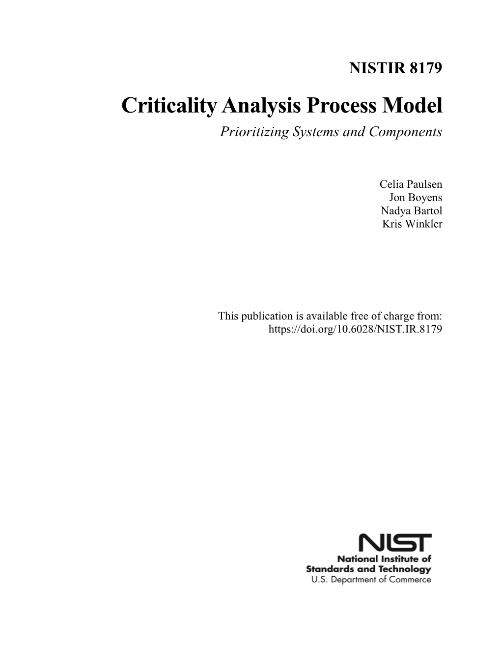 Criticality Analysis Process Model: Prioritizing Systems and Components