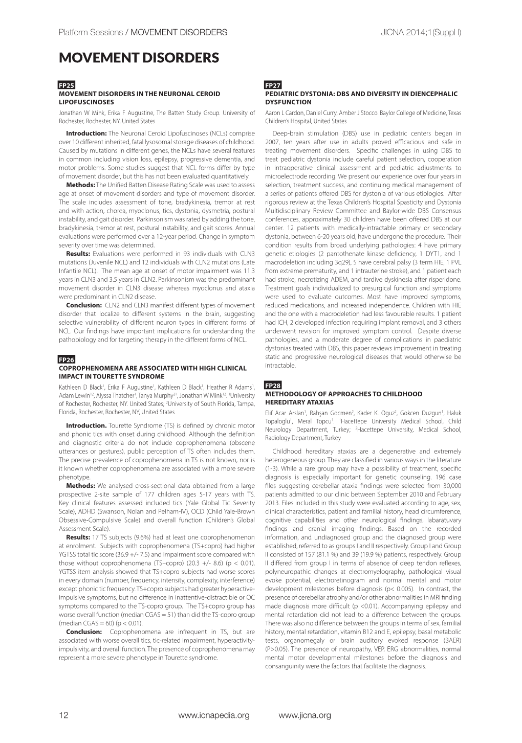 MOVEMENT DISORDERS JICNA 2014;1(Suppl I)