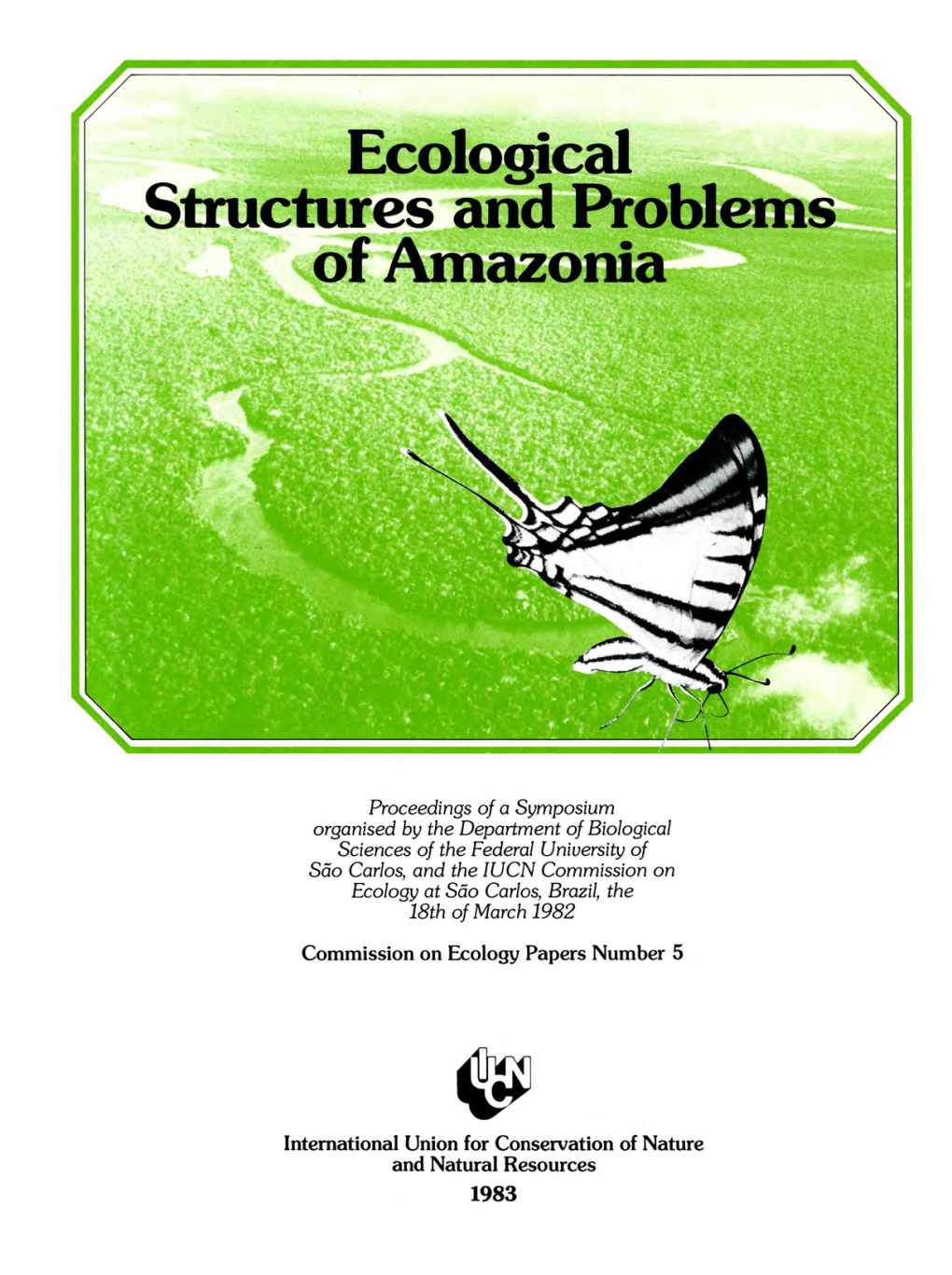 Ecological Structures and Problems of Amazonia