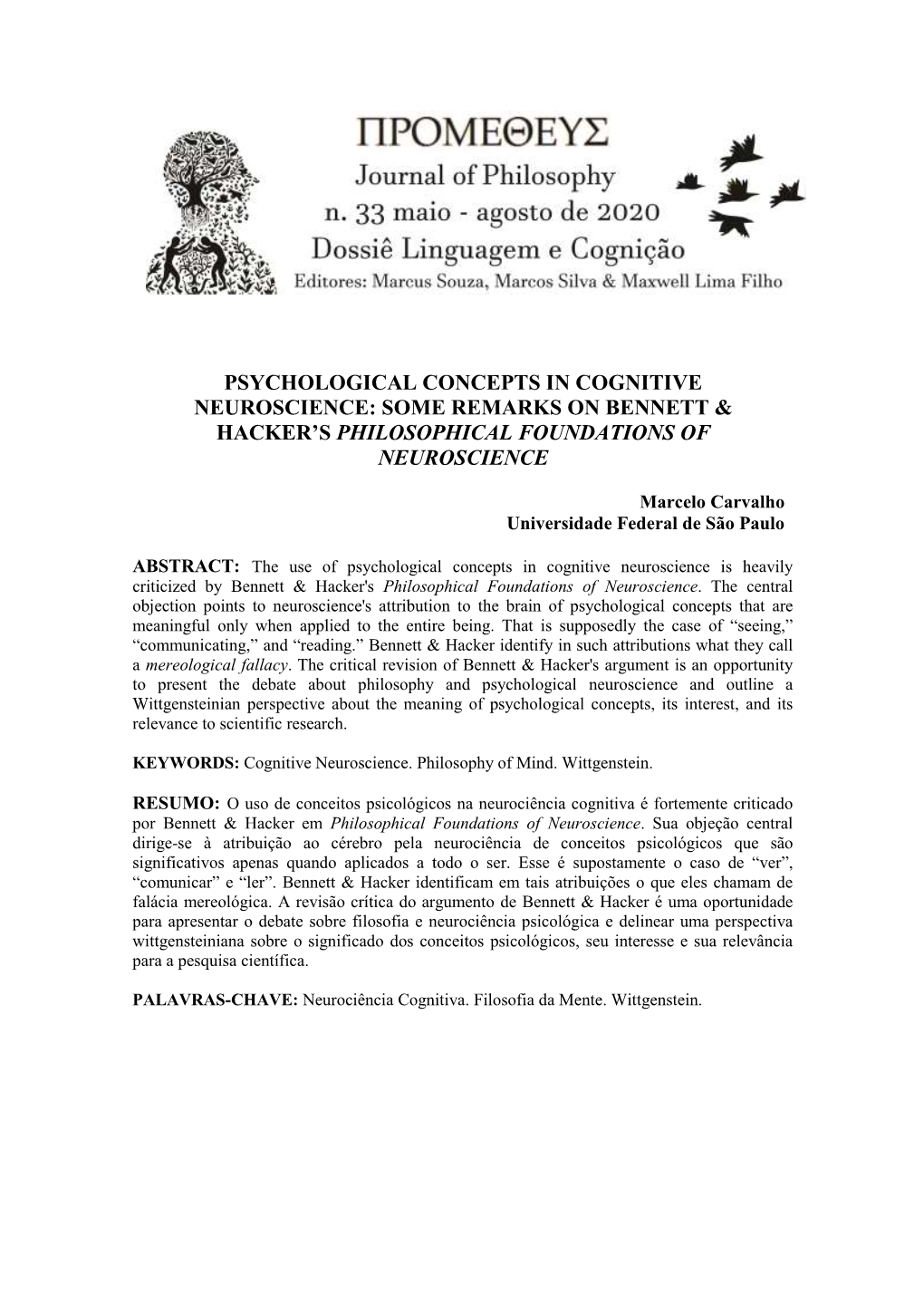 Psychological Concepts in Cognitive Neuroscience: Some Remarks on Bennett & Hacker’S Philosophical Foundations of Neuroscience