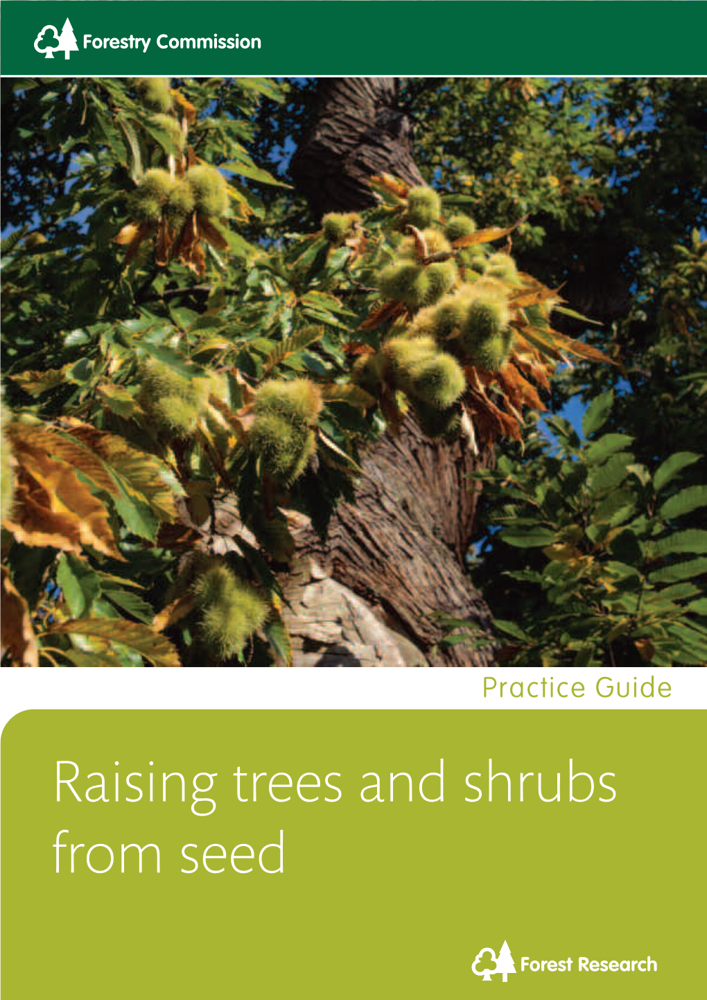 Raising Trees and Shrubs from Seed Practice Guide