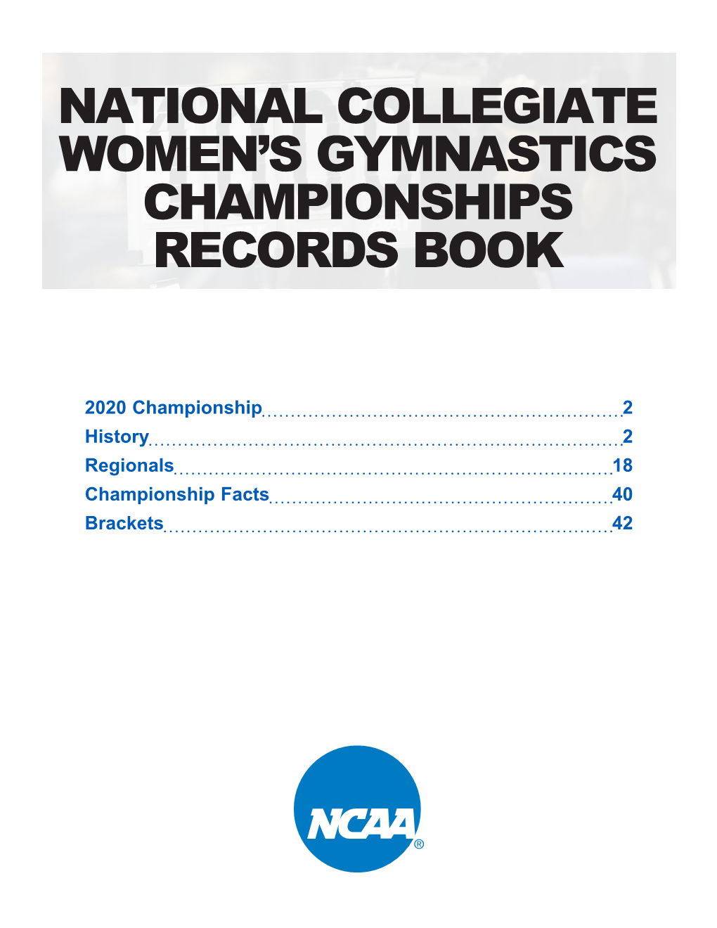 National Collegiate Women's Gymnastics Championships Records Book