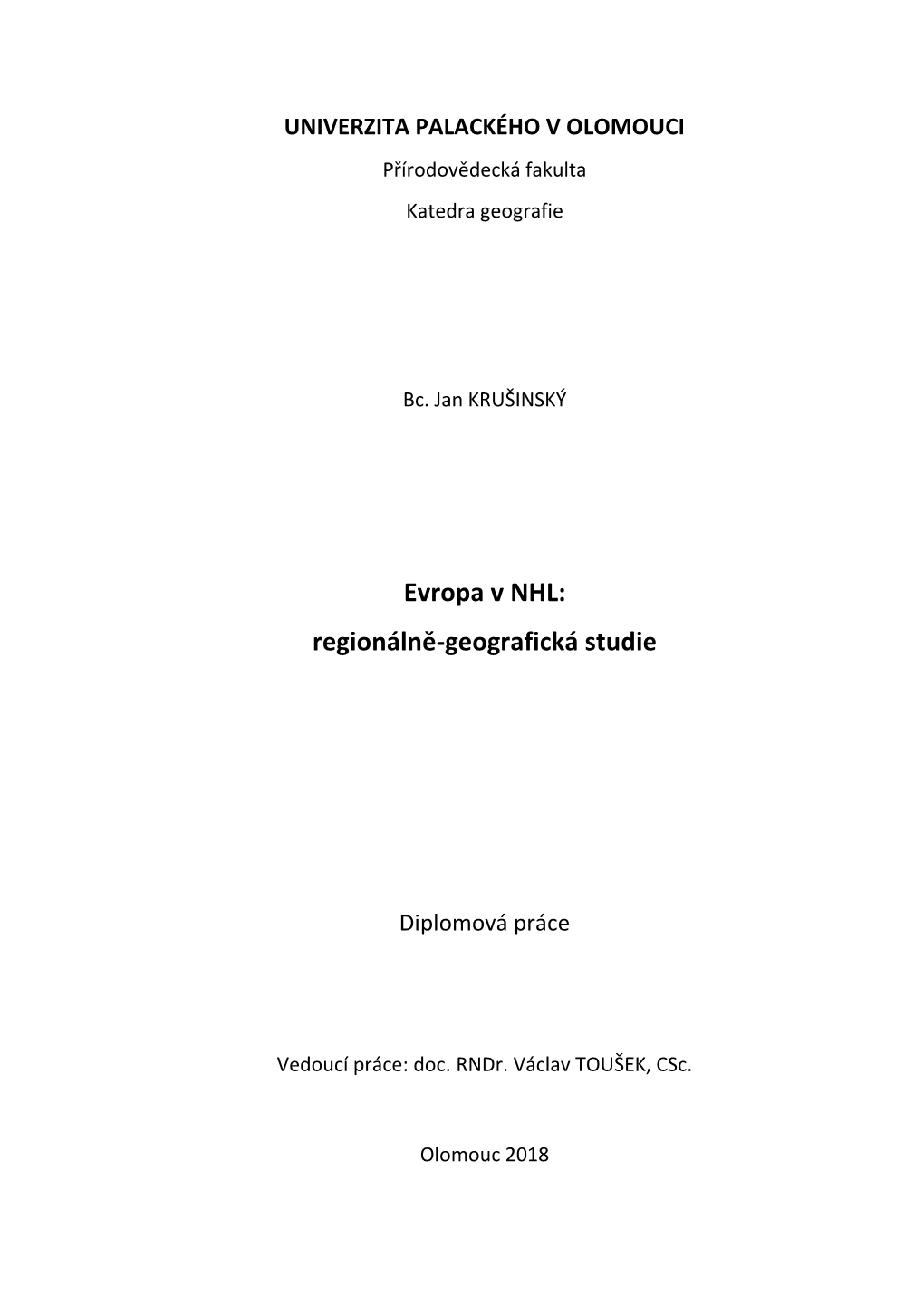 Evropa V NHL: Regionálně-Geografická Studie