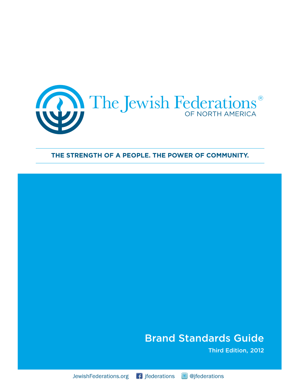 Brand Standards Guide Third Edition, 2012