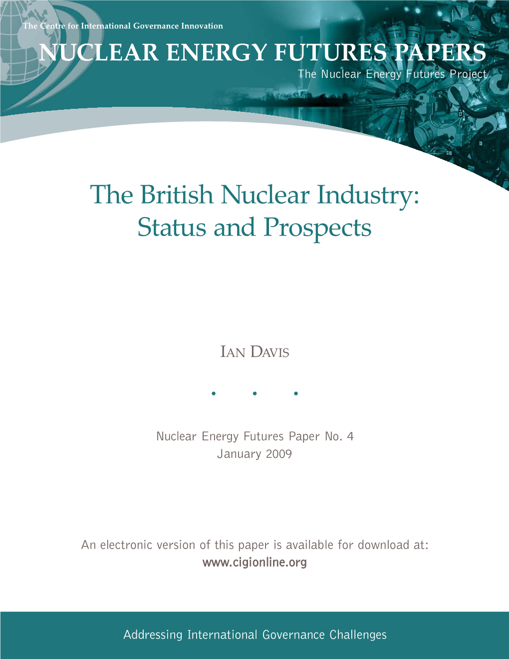 The British Nuclear Industry: Status and Prospects