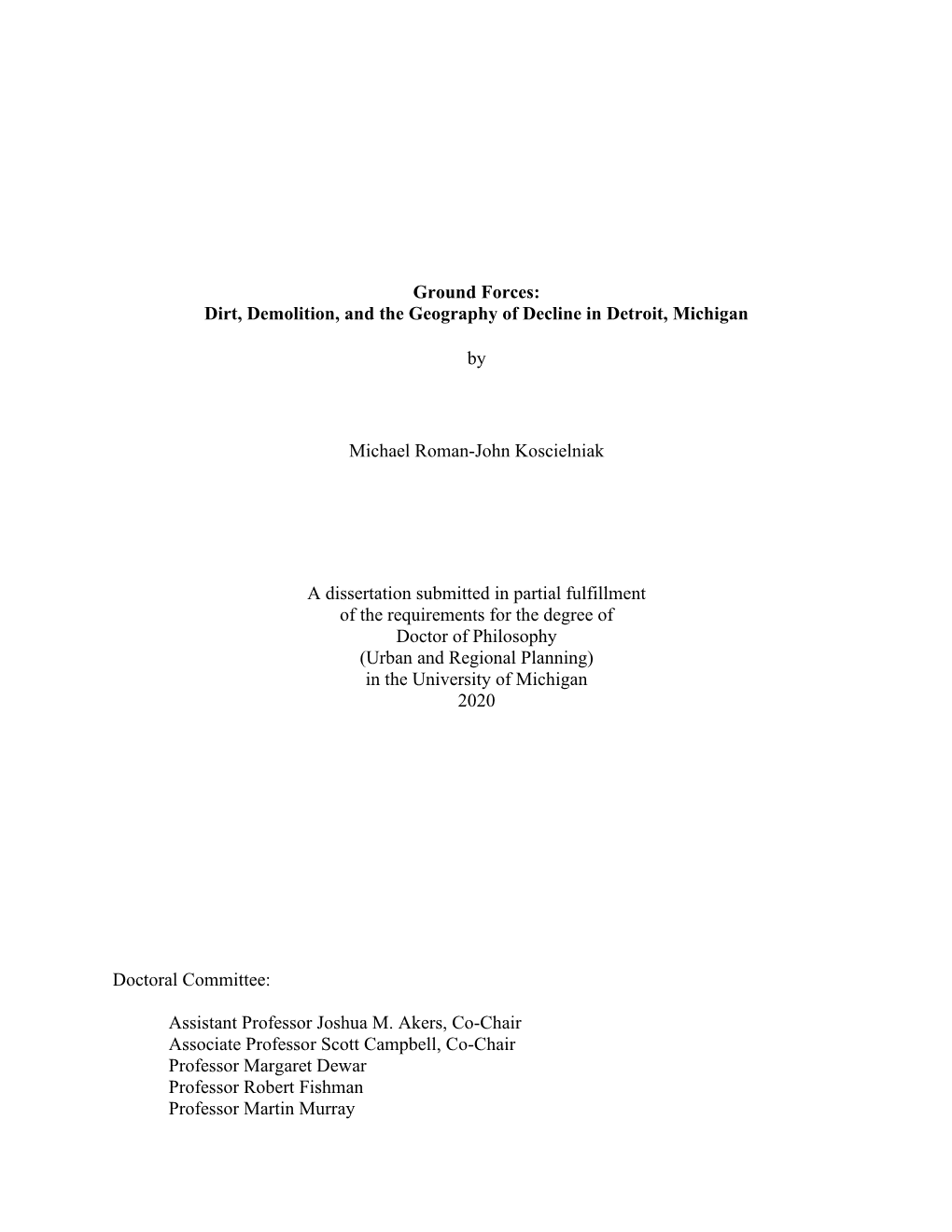 Dirt, Demolition, and the Geography of Decline in Detroit, Michigan By