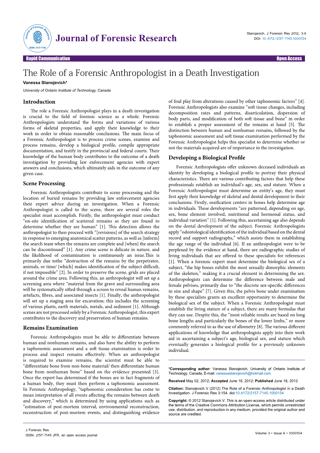 The Role of a Forensic Anthropologist in a Death Investigation Vanessa Stanojevich* University of Ontario Institute of Technology, Canada
