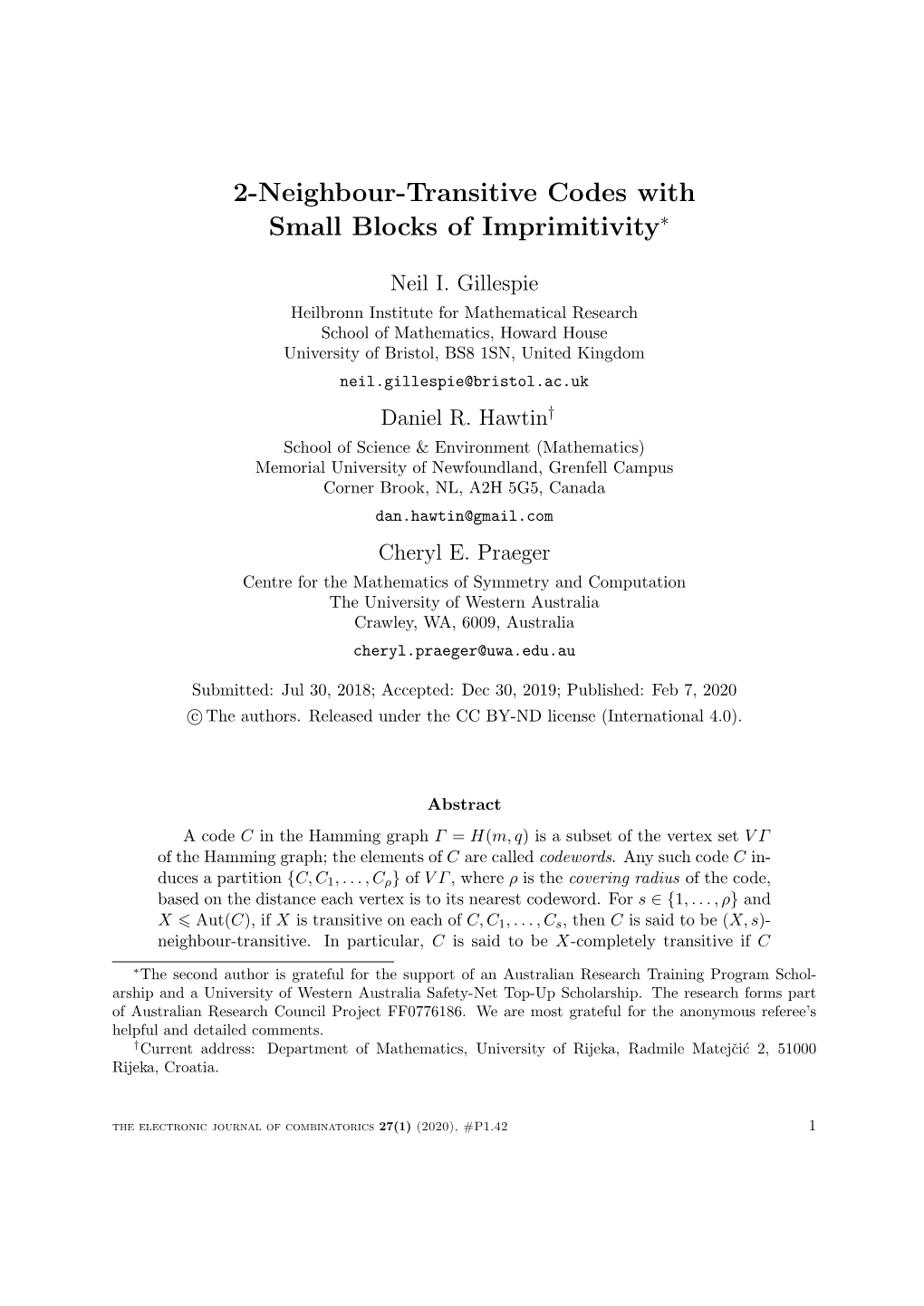 2-Neighbour-Transitive Codes with Small Blocks of Imprimitivity∗