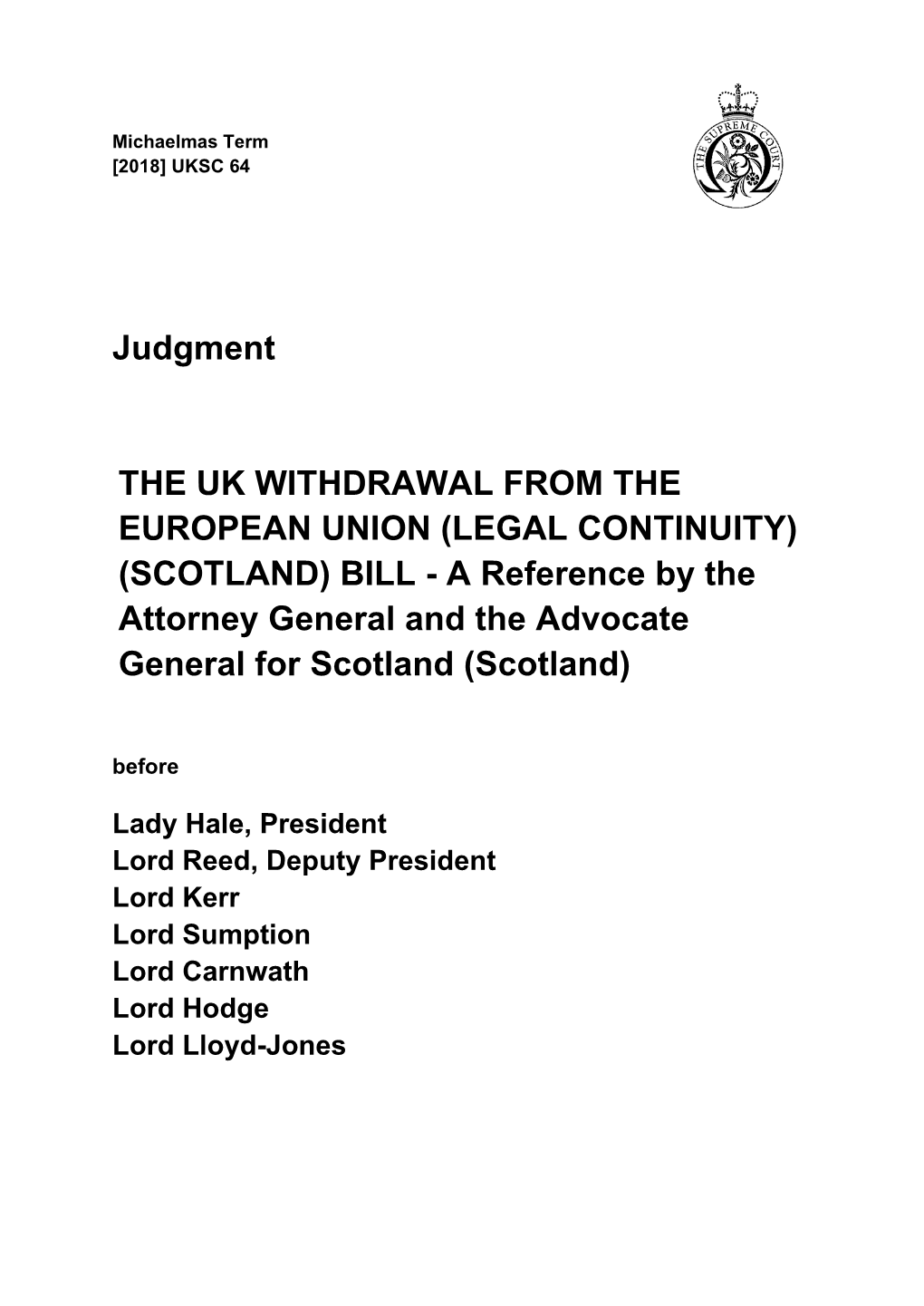 UK WITHDRAWAL from the EUROPEAN UNION (LEGAL CONTINUITY) (SCOTLAND) BILL - a Reference by the Attorney General and the Advocate General for Scotland (Scotland)