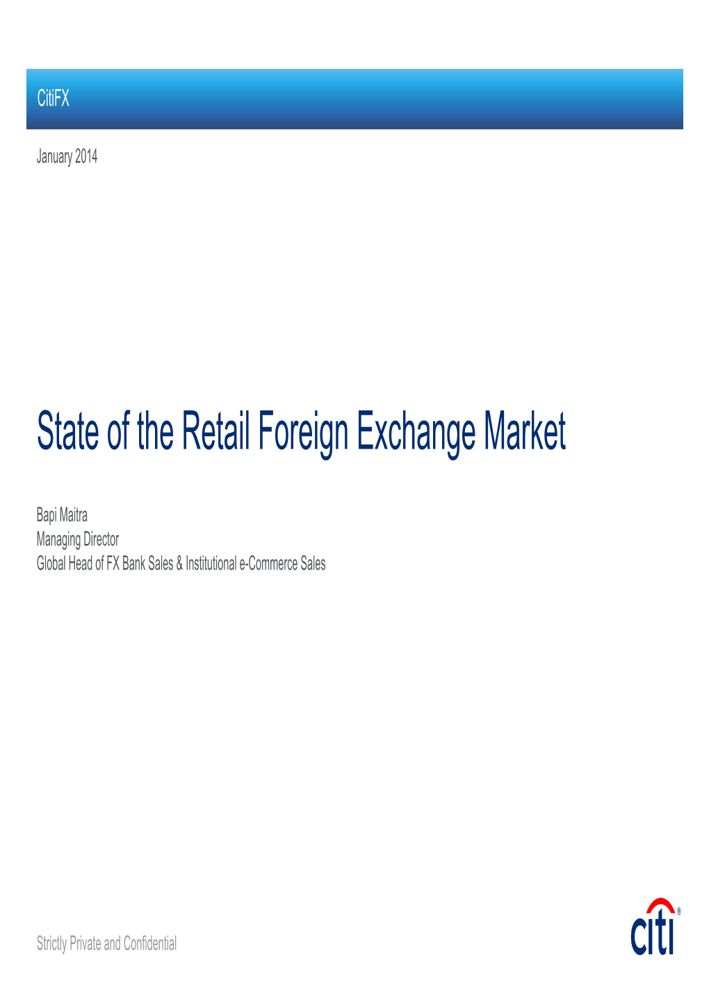 State of the Retail Foreign Exchange Market