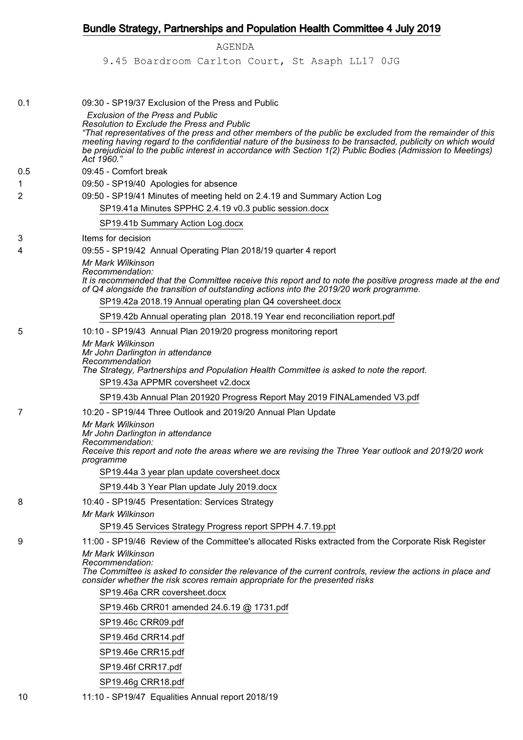 Bundle Strategy, Partnerships and Population Health Committee 4 July 2019